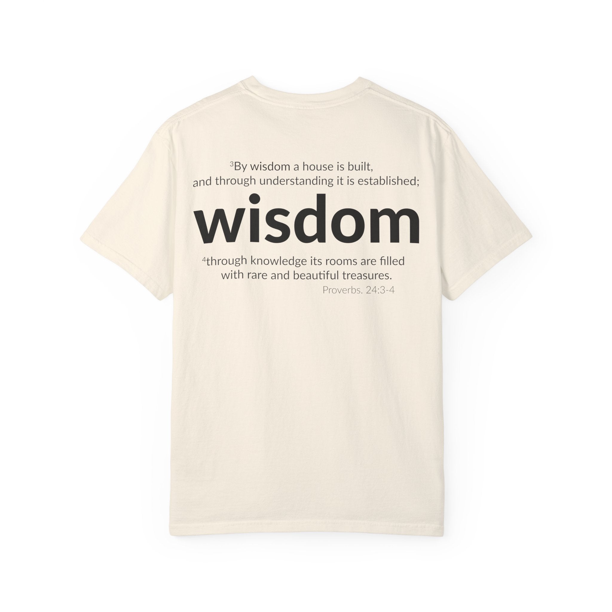 WISDOM | Faithware Collection – T-Shirt | Proverbs 24:3-4