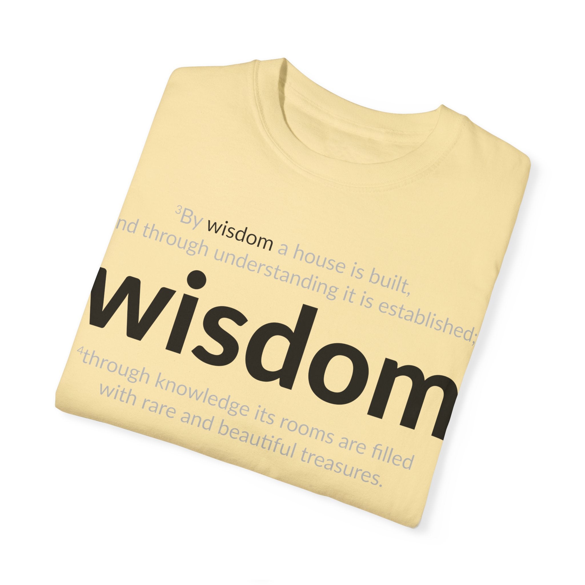 WISDOM! Inspiration Verses unisex t-shirt, Proverbs 24:3-4, Knowledge, Rare Treasures, Comfort Tee, Biblical Shirt