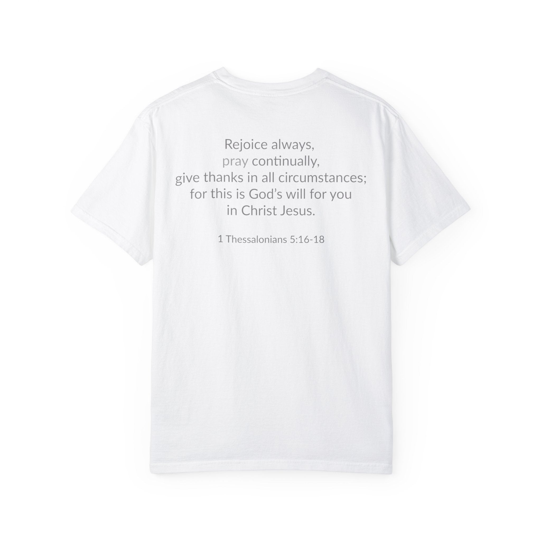 PRAY! Collection T-Shirt | (Thessalonians 5:16-18)