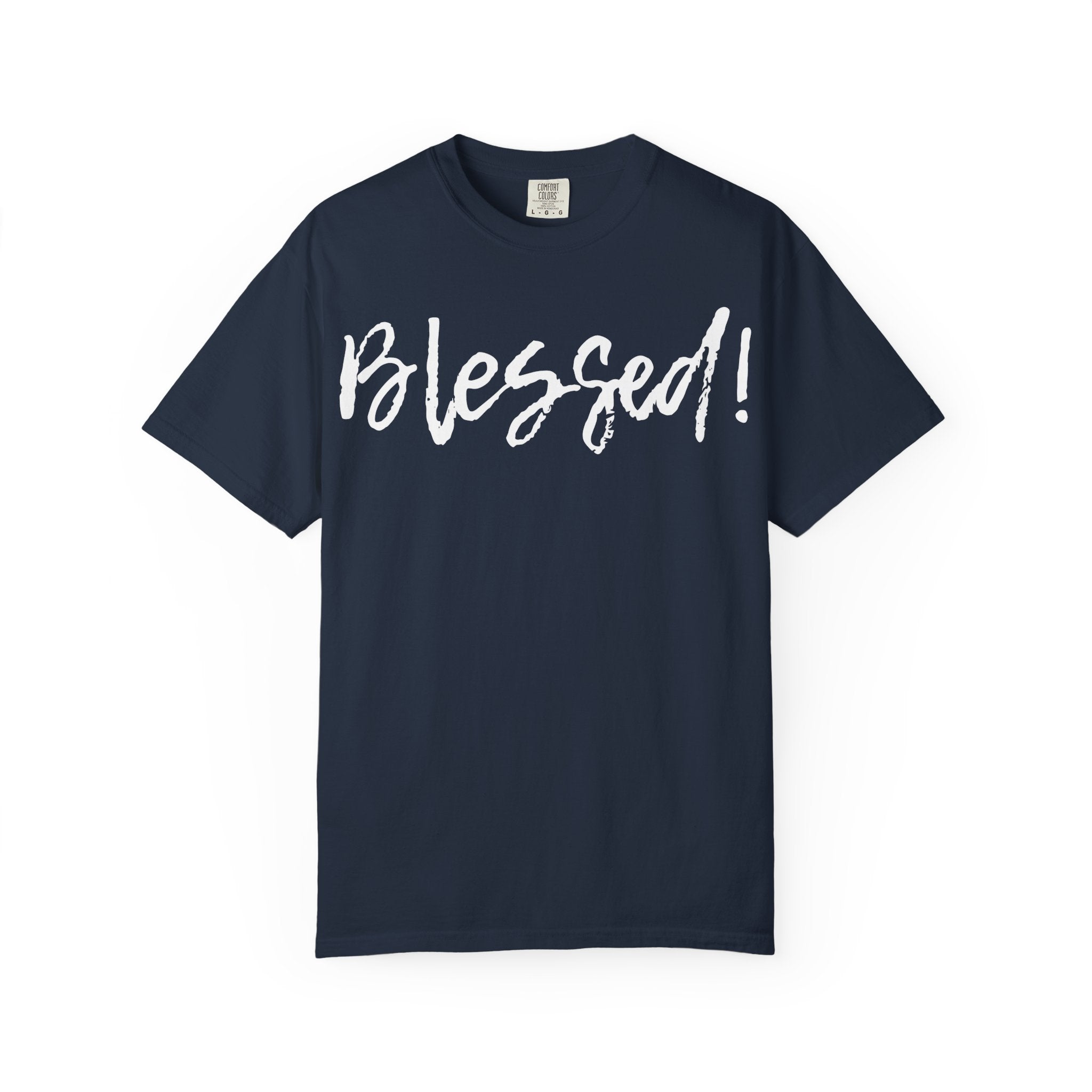 BLESSED! | Unisex Garment-Dyed T-shirt | (Jeremiah 17:7)