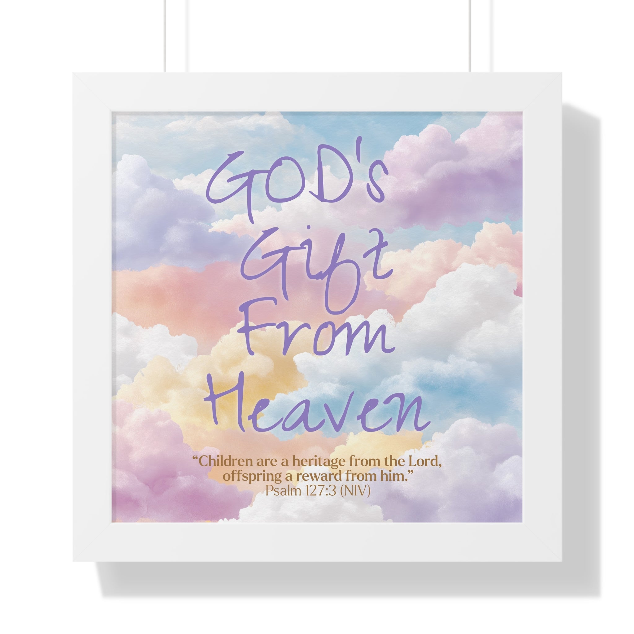 GOD'S Gift From Heaven | Framed Vertical Poster | Psalm 127: 3 - Inspirational Wall Art, Nursery Decor, Baby Shower Gift,
