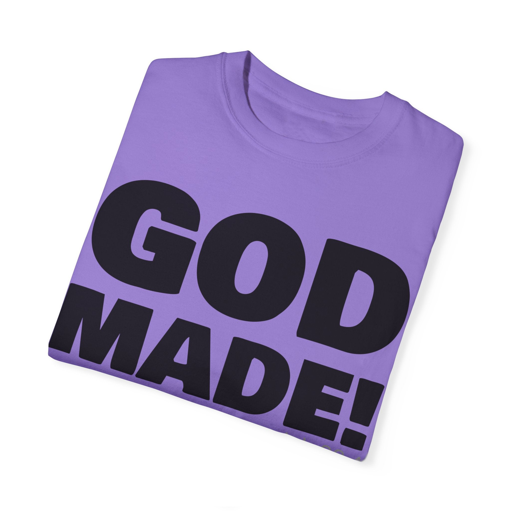 GOD MADE! Collection - T-Shirt | Job 33:4