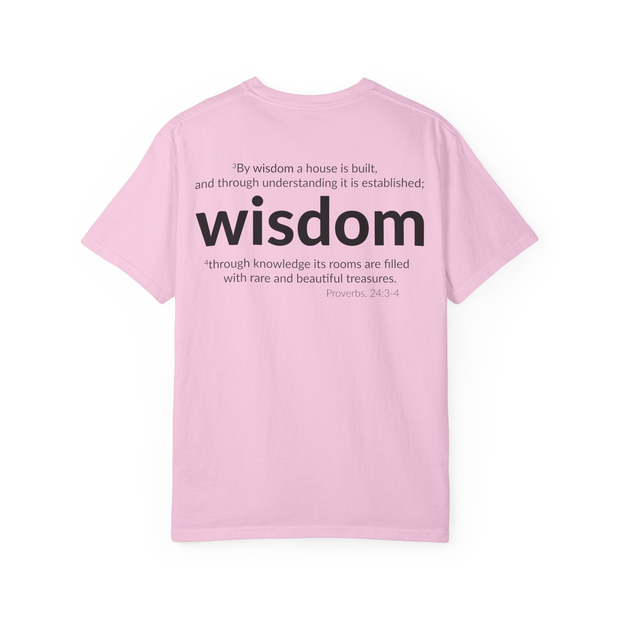 WISDOM | Faithware Collection – T-Shirt | Proverbs 24:3-4