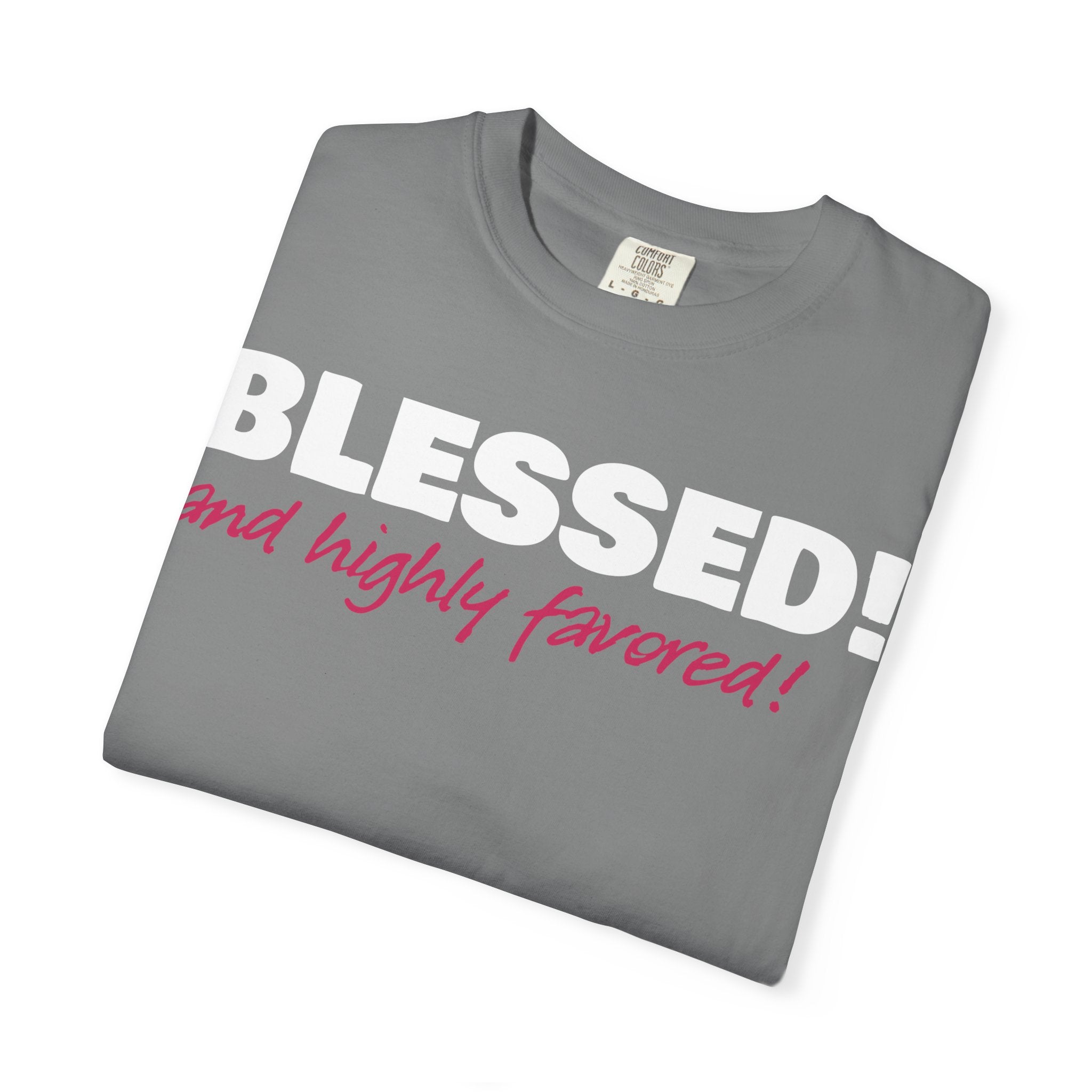 BLESSED! and Highly Favored! Collection | Women's Tee | (Luke 1:28)