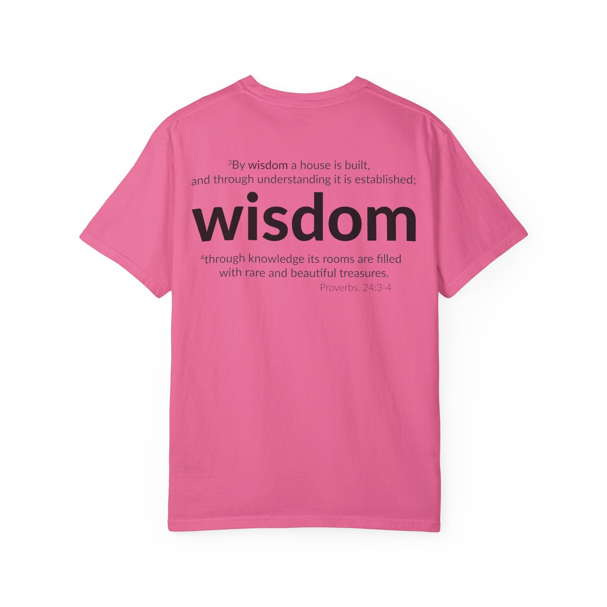 WISDOM | Faithware Collection – T-Shirt | Proverbs 24:3-4