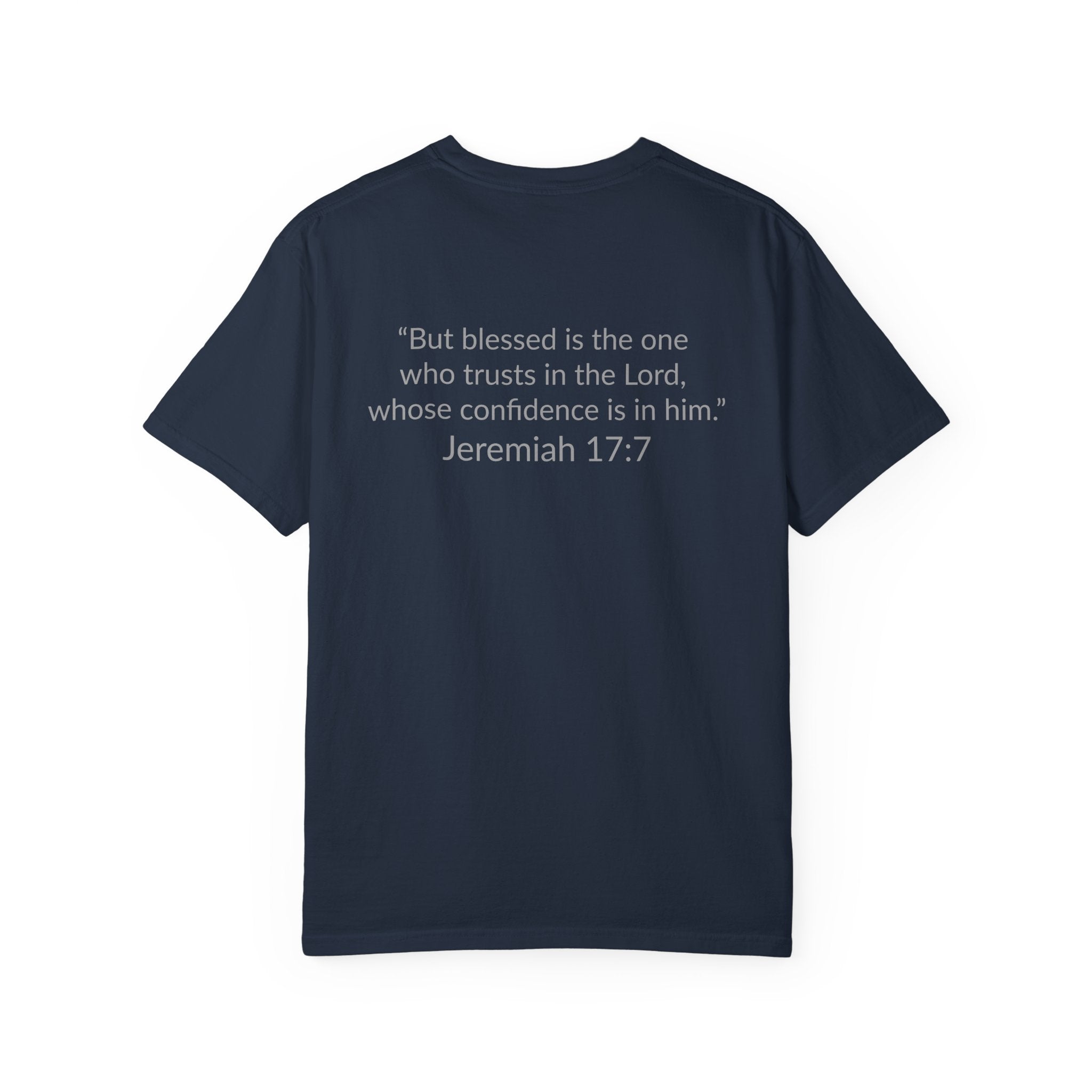 BLESSED! | Unisex Garment-Dyed T-shirt | (Jeremiah 17:7)