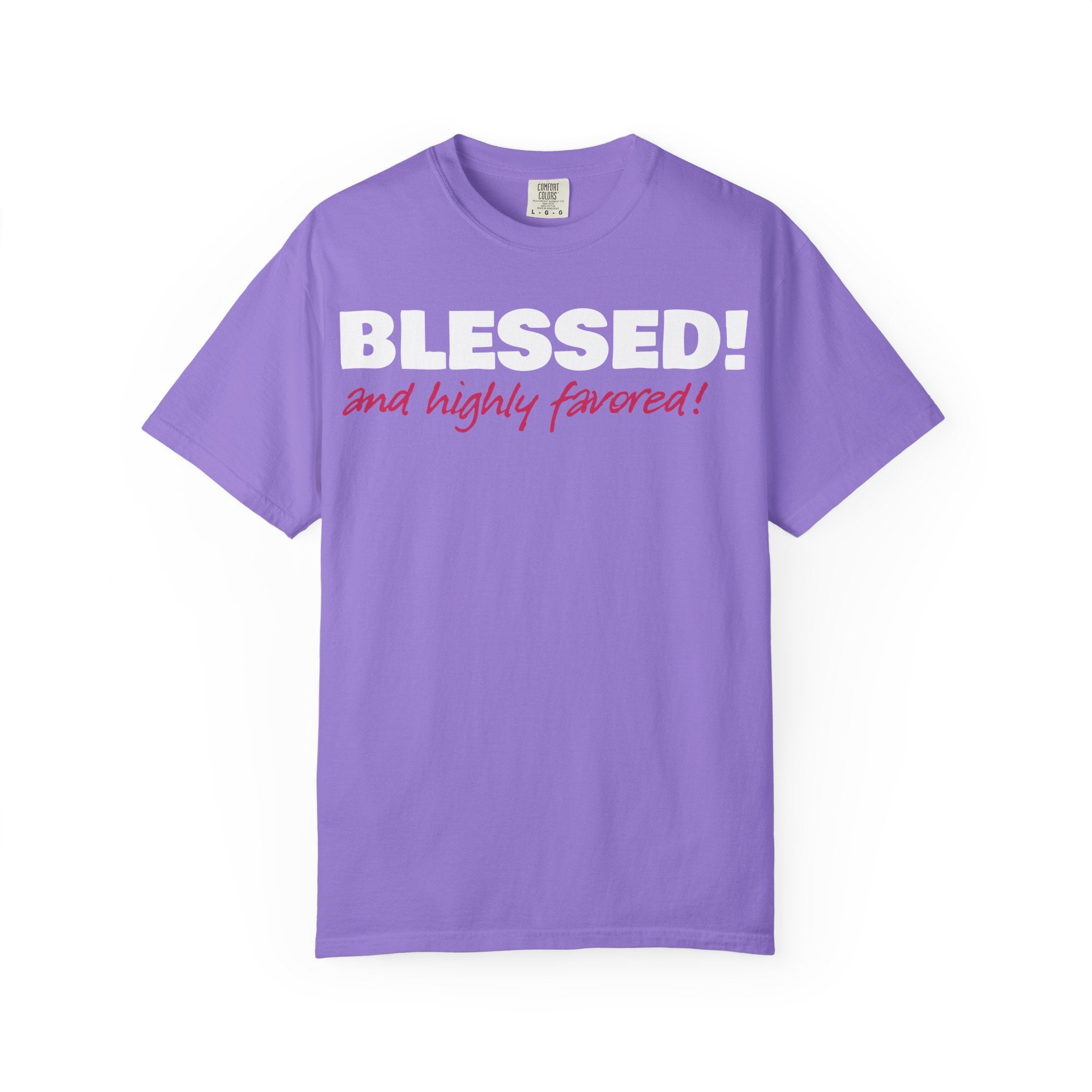 BLESSED! and Highly Favored! Collection | Women's Tee | (Luke 1:28)