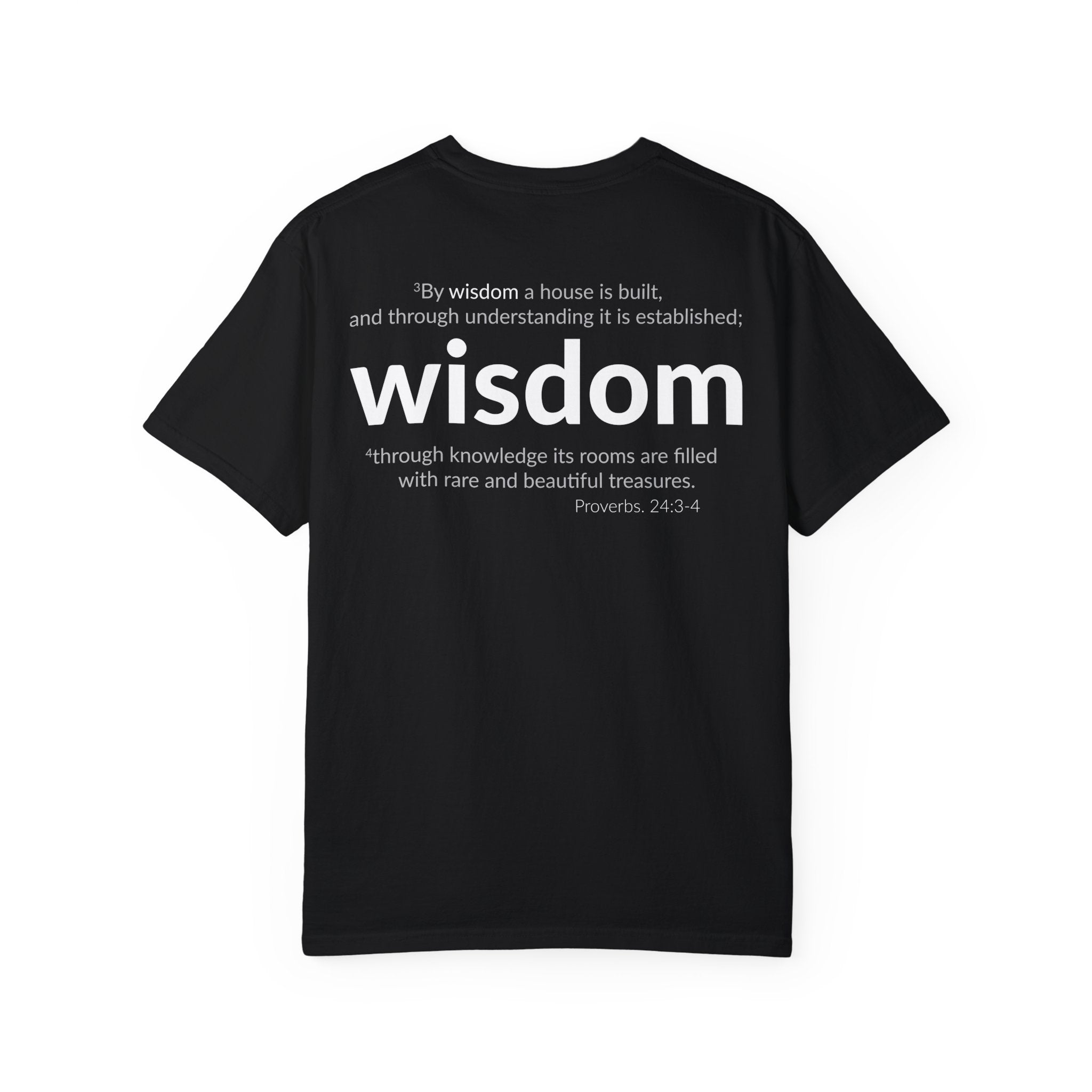 WISDOM | Faithware Collection – T-Shirt | Proverbs 24:3-4