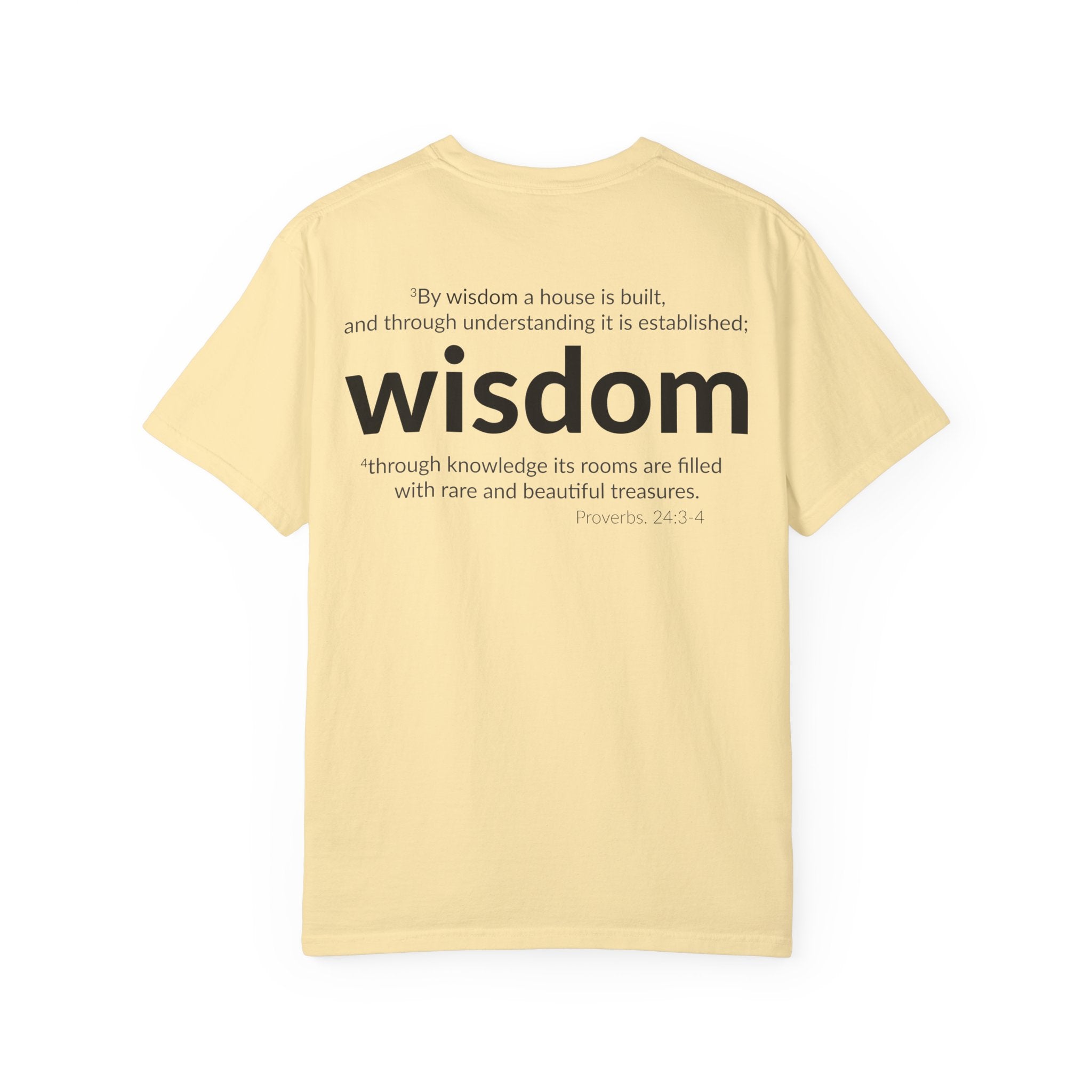 WISDOM | Faithware Collection – T-Shirt | Proverbs 24:3-4