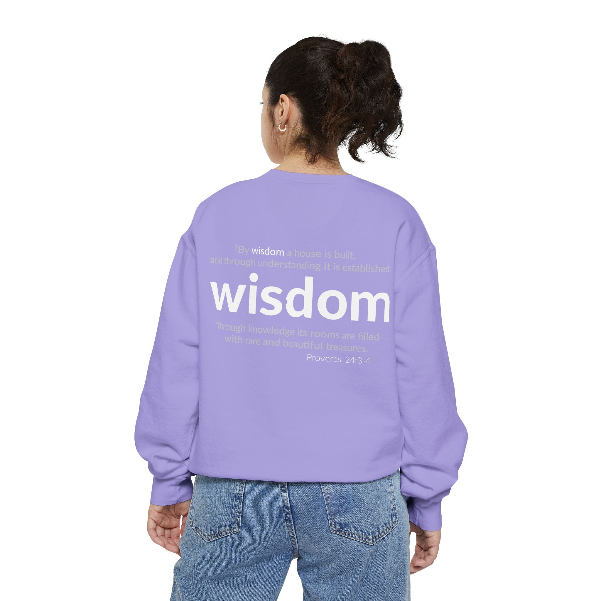 WISDOM | Faithware Collection – Sweatshirt | Proverbs 24:3-4