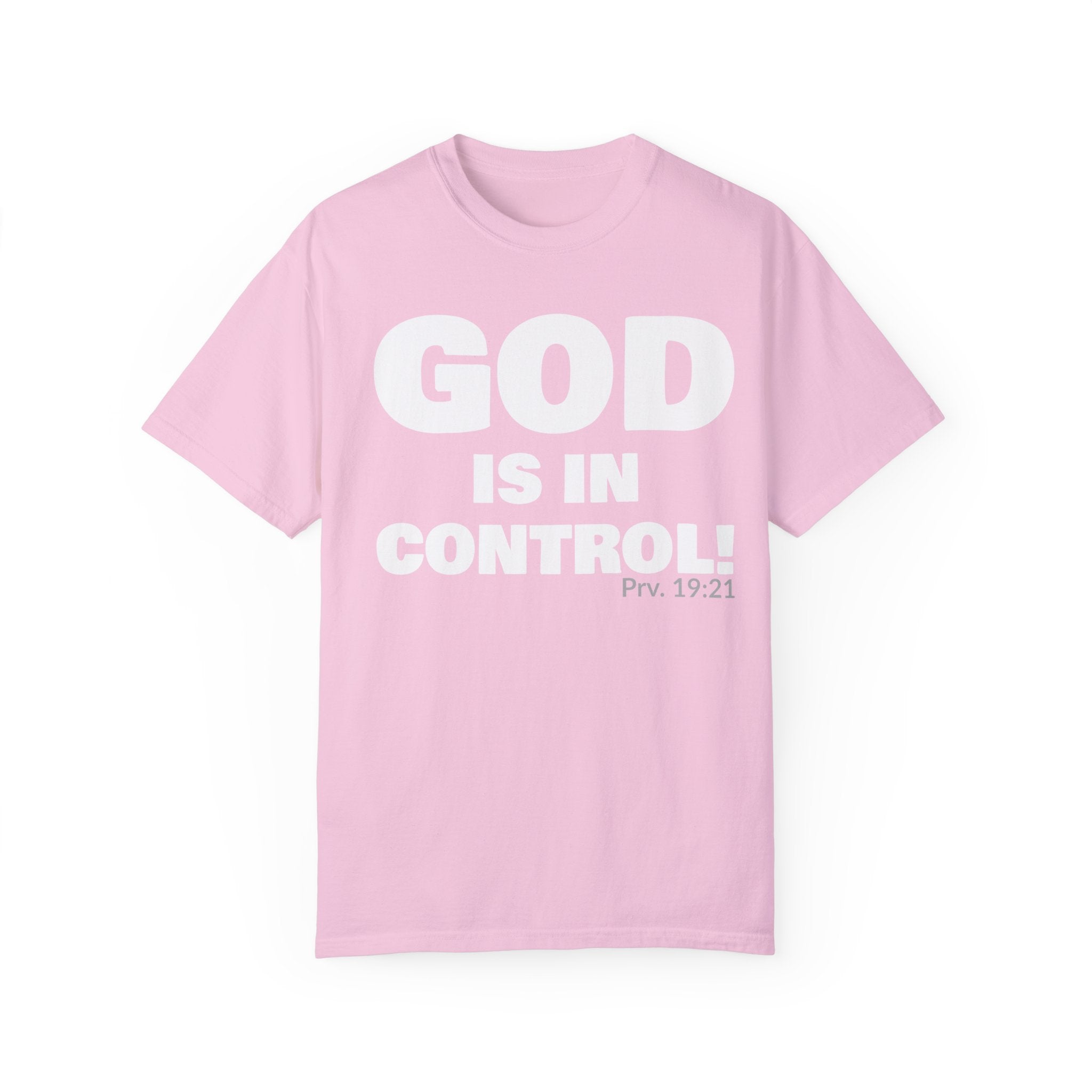GOD IS IN CONTROL! Collection | Unisex T-Shirt | (Proverbs 19:21)