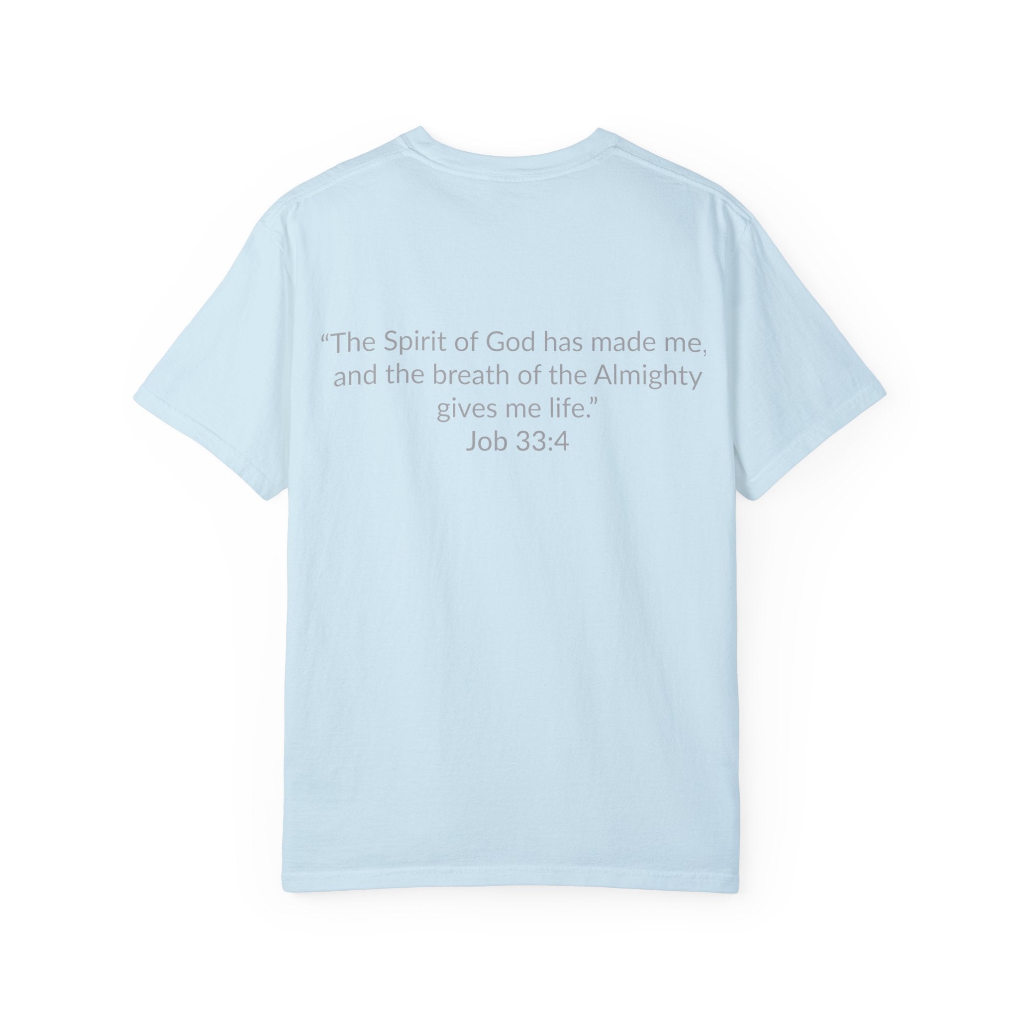GOD MADE! Collection - T-Shirt | Job 33:4