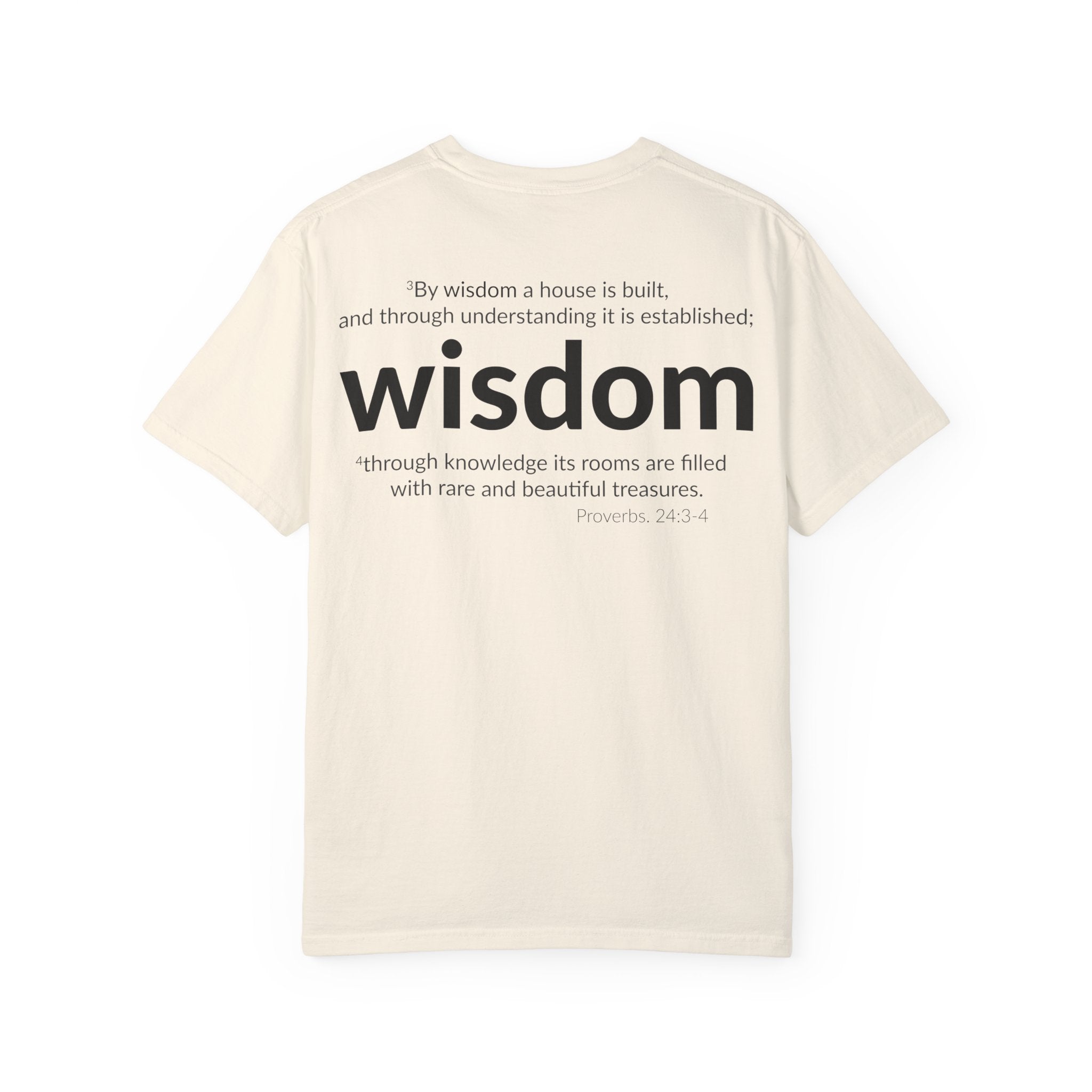WISDOM | Faithware Collection – T-Shirt | Proverbs 24:3-4