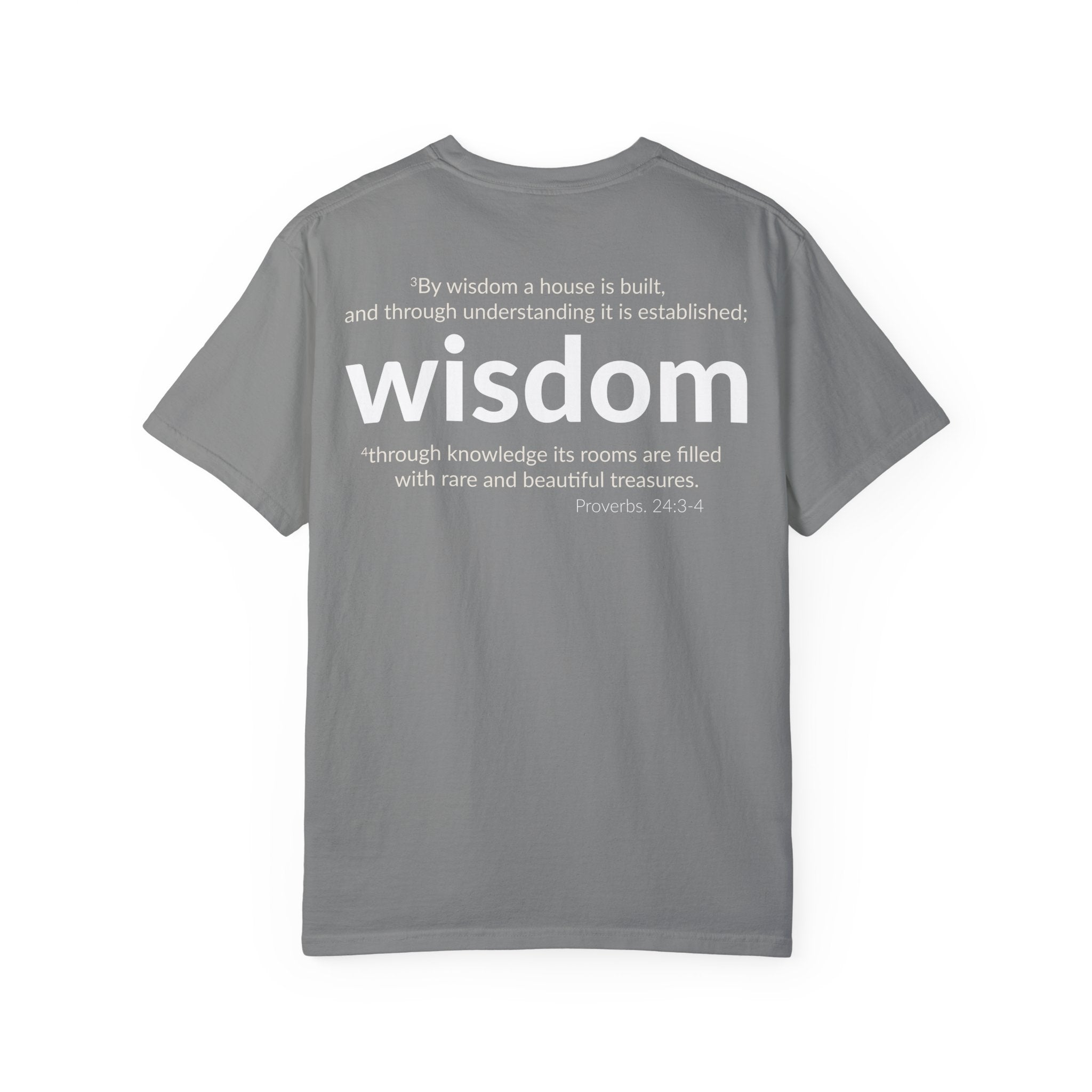 WISDOM | Faithware Collection – T-Shirt | Proverbs 24:3-4