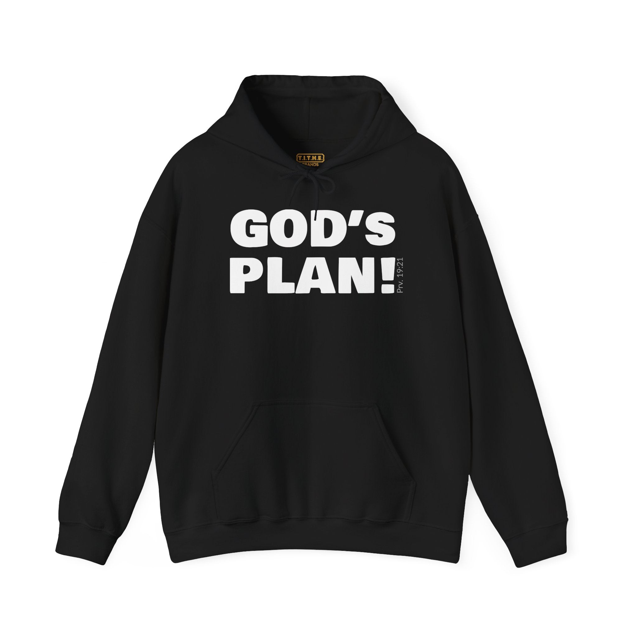 GOD'S PLAN! Collection | Unisex Hoodie | (Proverbs 19:21 )