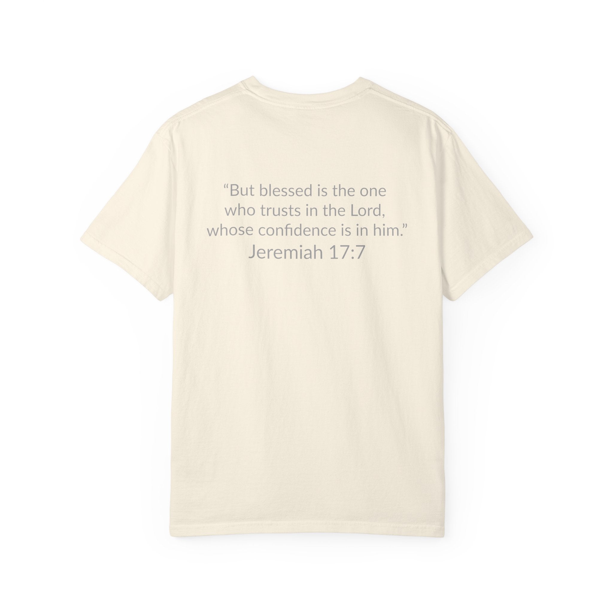 BLESSED! | Unisex Garment-Dyed T-shirt | (Jeremiah 17:7)