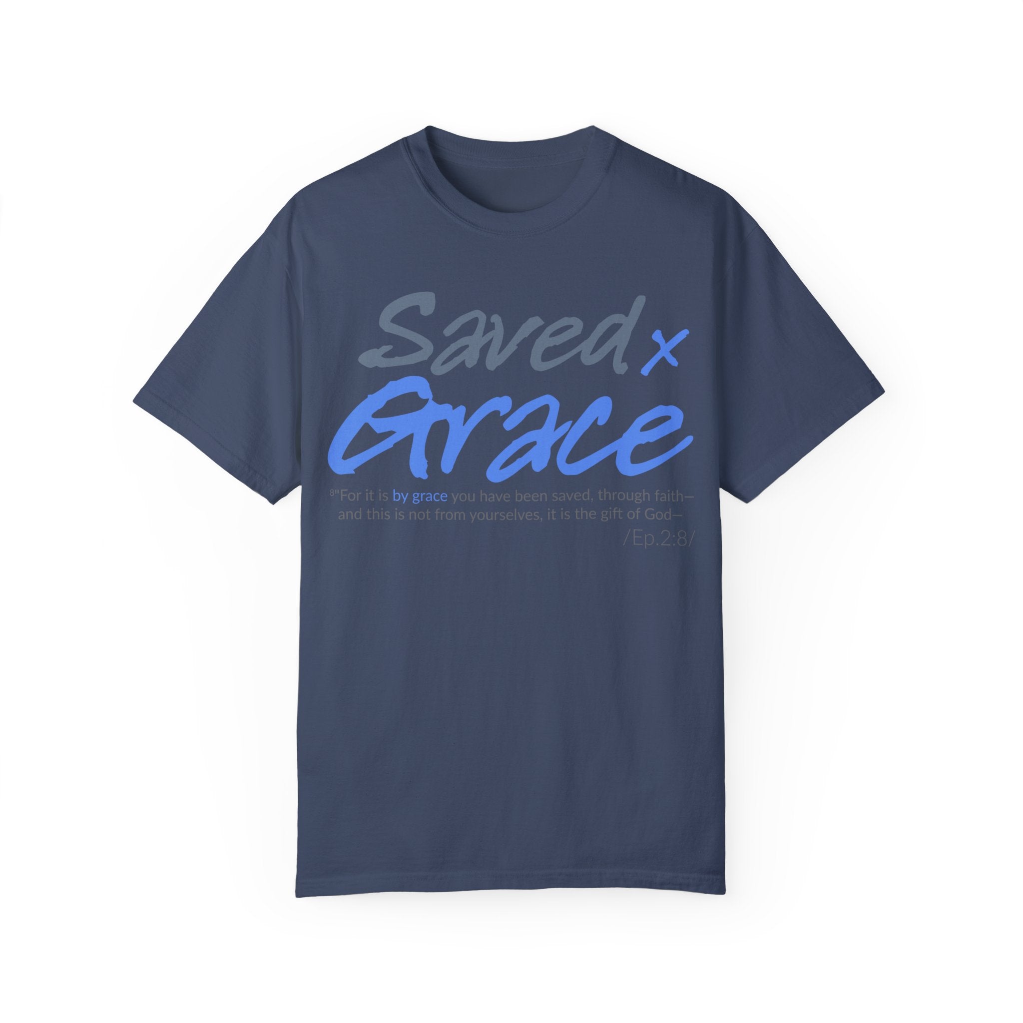 SAVED x GRACE Faithware Collection Unisex T-shirt | (Ephesians 2:8)