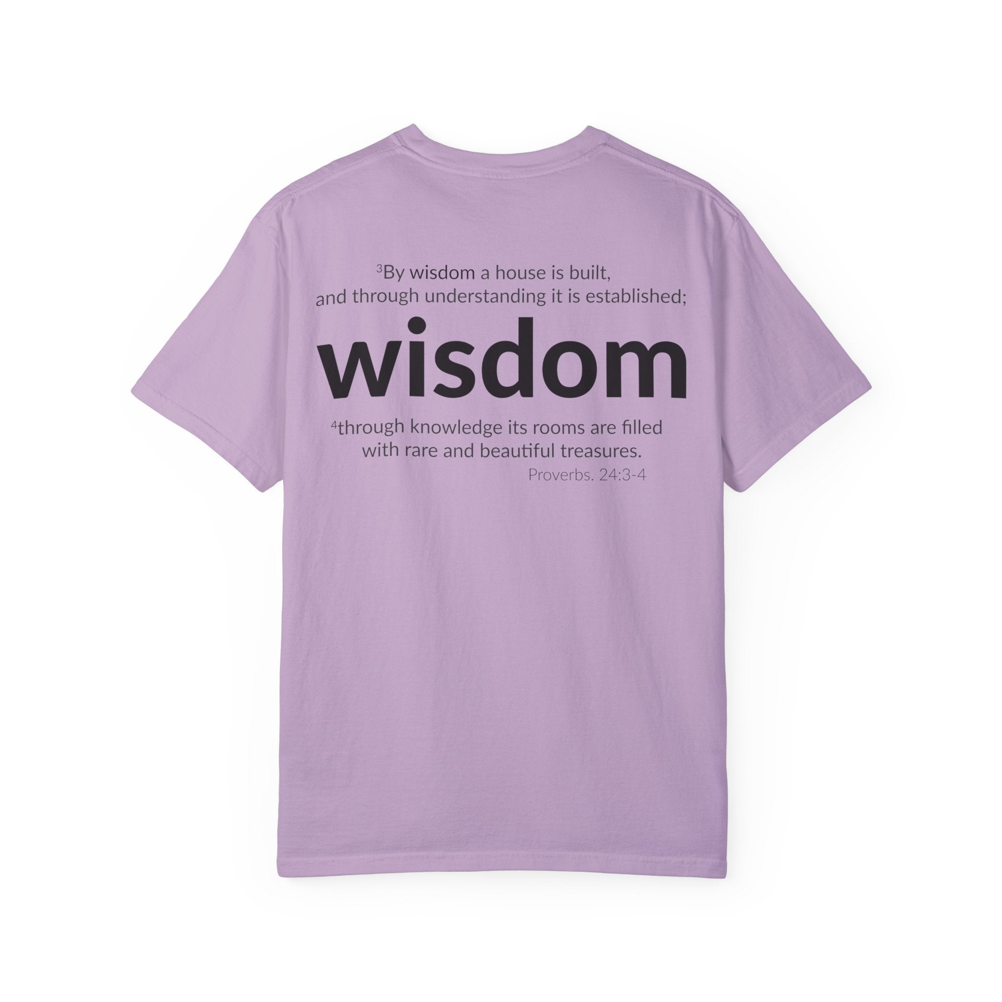 WISDOM | Faithware Collection – T-Shirt | Proverbs 24:3-4