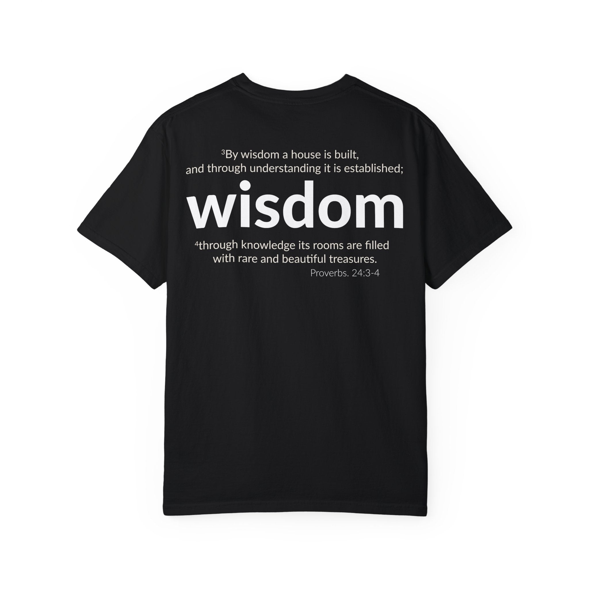 WISDOM | Faithware Collection – T-Shirt | Proverbs 24:3-4