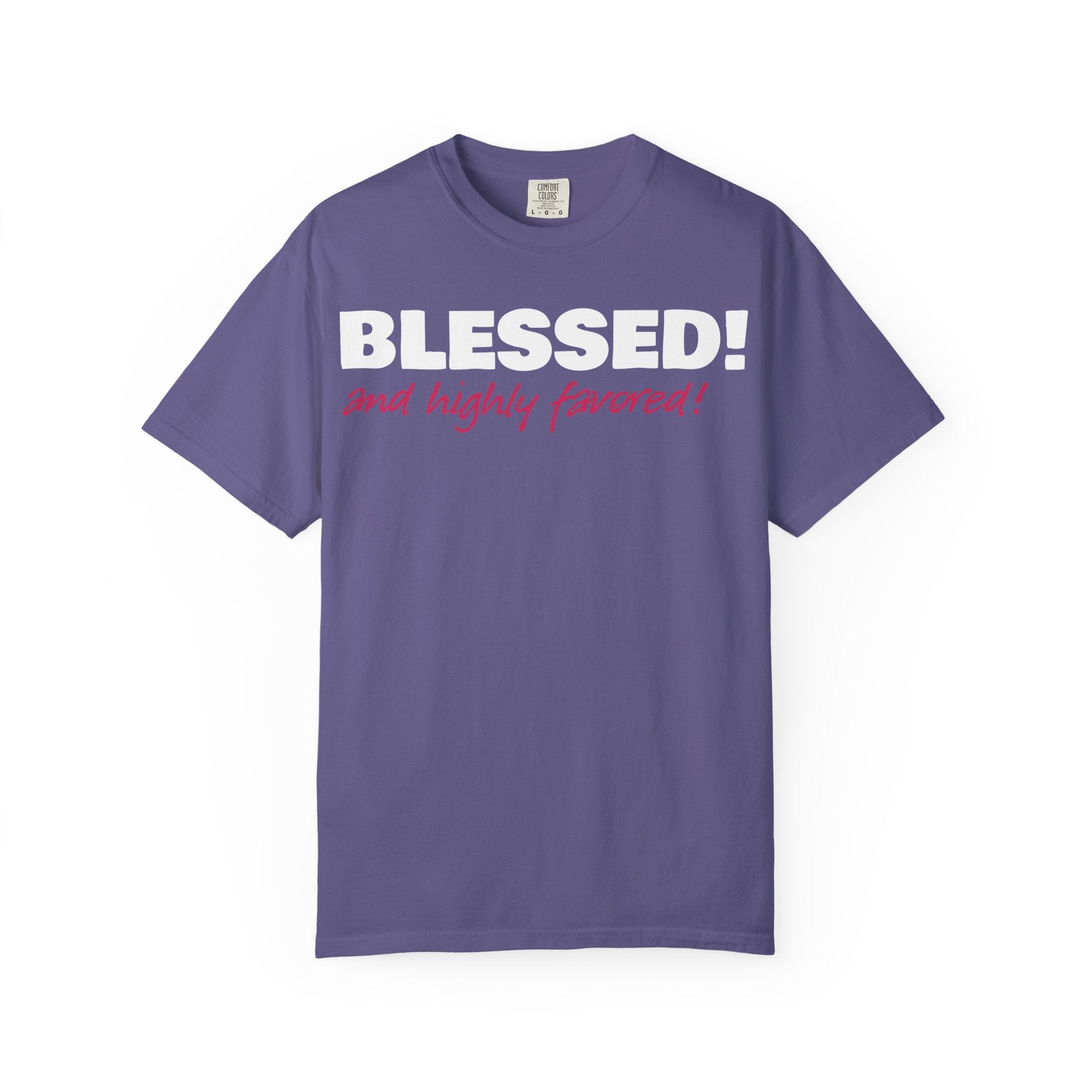 BLESSED! and Highly Favored! Collection | Women's Tee | (Luke 1:28)