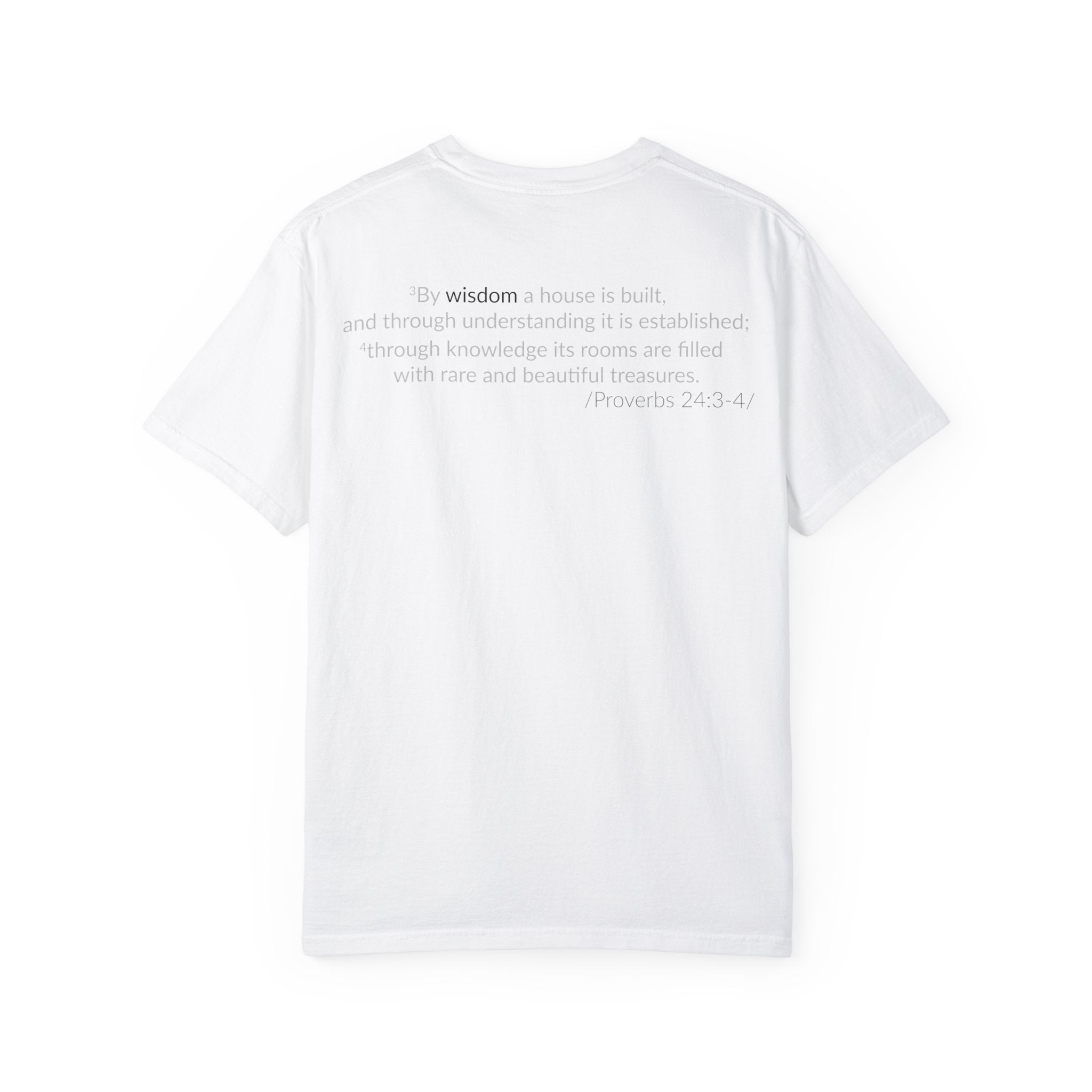 WISDOM! Inspiration Verses unisex t-shirt, Proverbs 24:3-4, Knowledge, Rare Treasures, Comfort Tee, Biblical Shirt