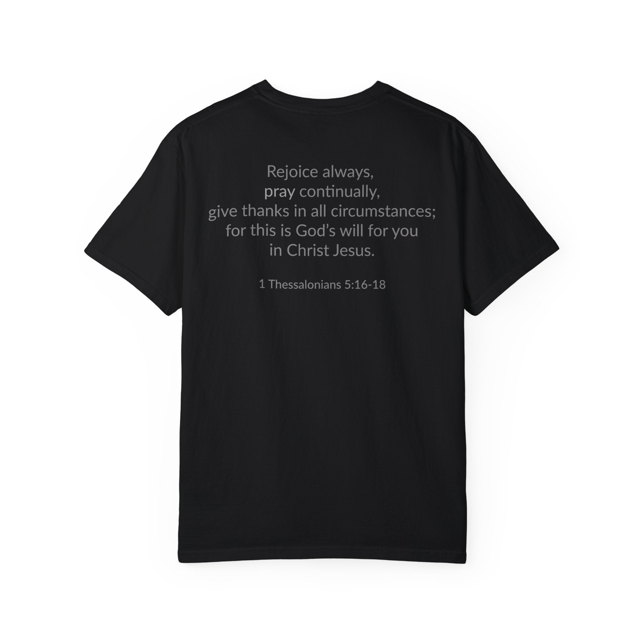 PRAY! Collection T-Shirt | (Thessalonians 5:16-18)
