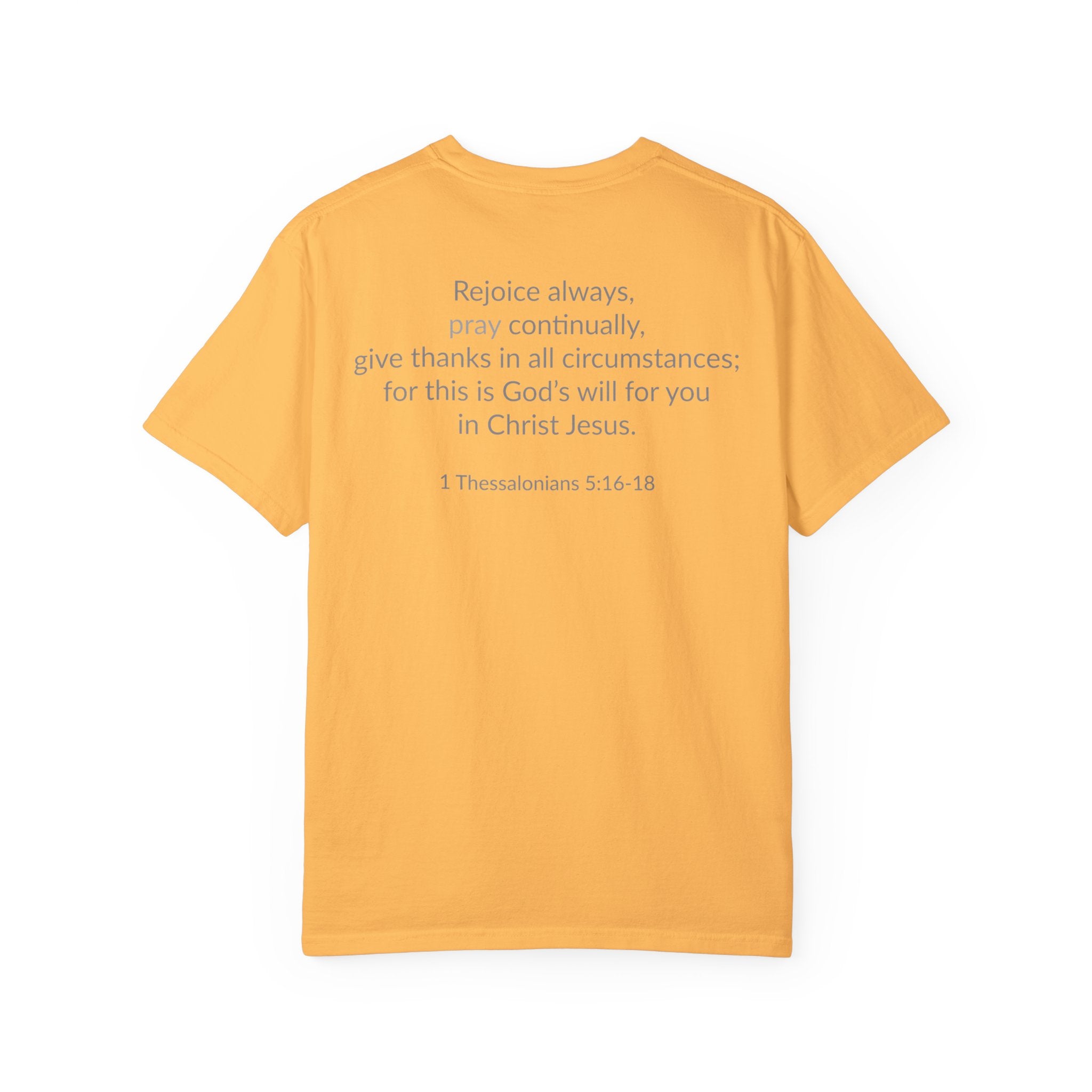 PRAY! Collection T-Shirt | (Thessalonians 5:16-18)