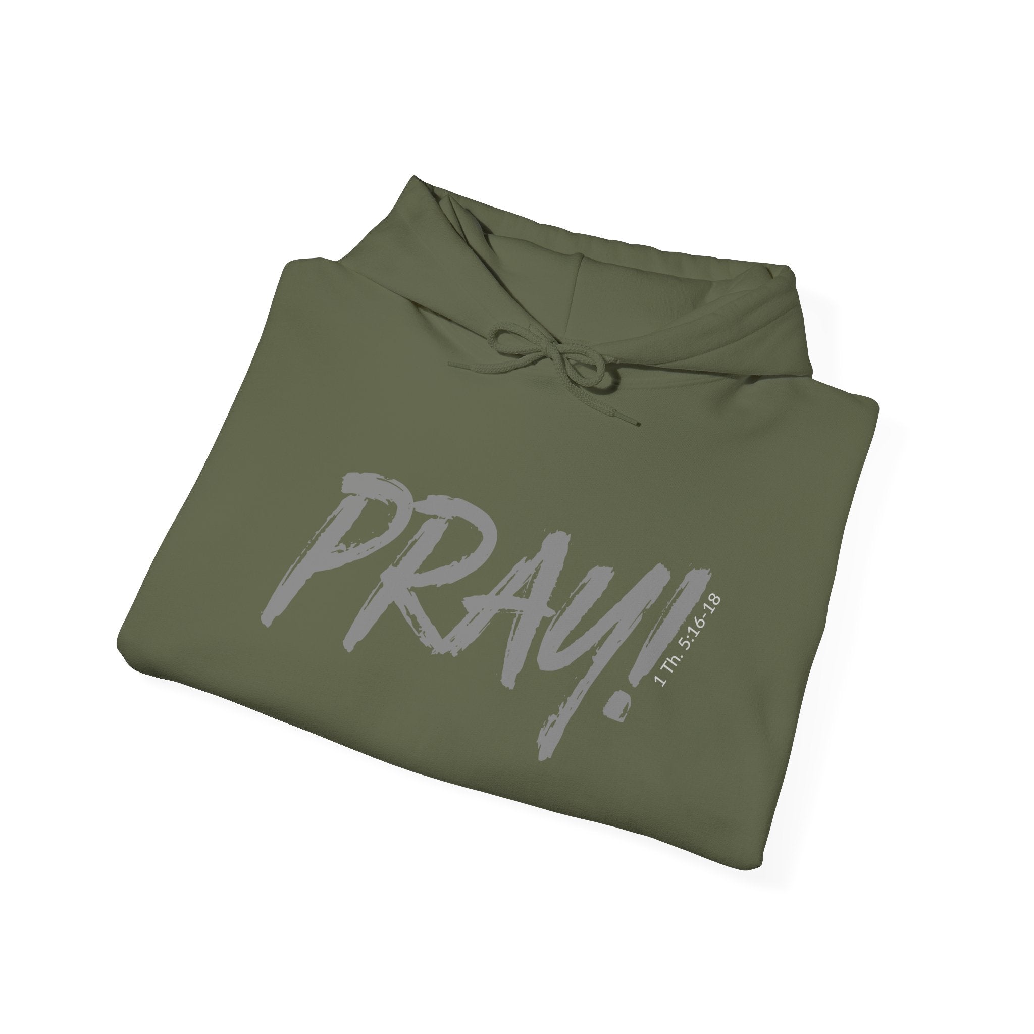 PRAY! Collection | Hoodie | Faith-Based Streetwear for Prayer Warriors | (1 Thessalonians 5:16-18)