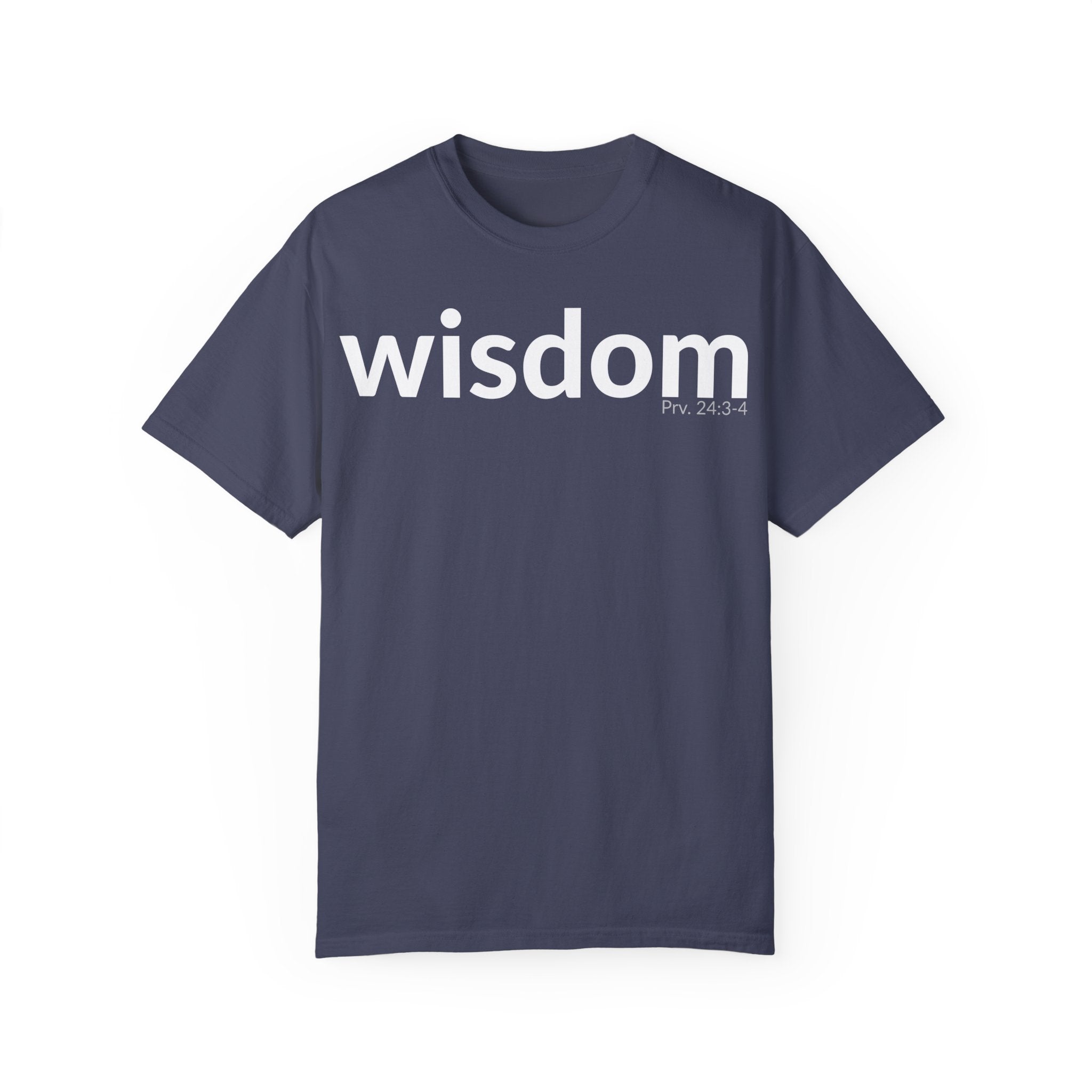 WISDOM | Faithware Collection – T-Shirt | Proverbs 24:3-4