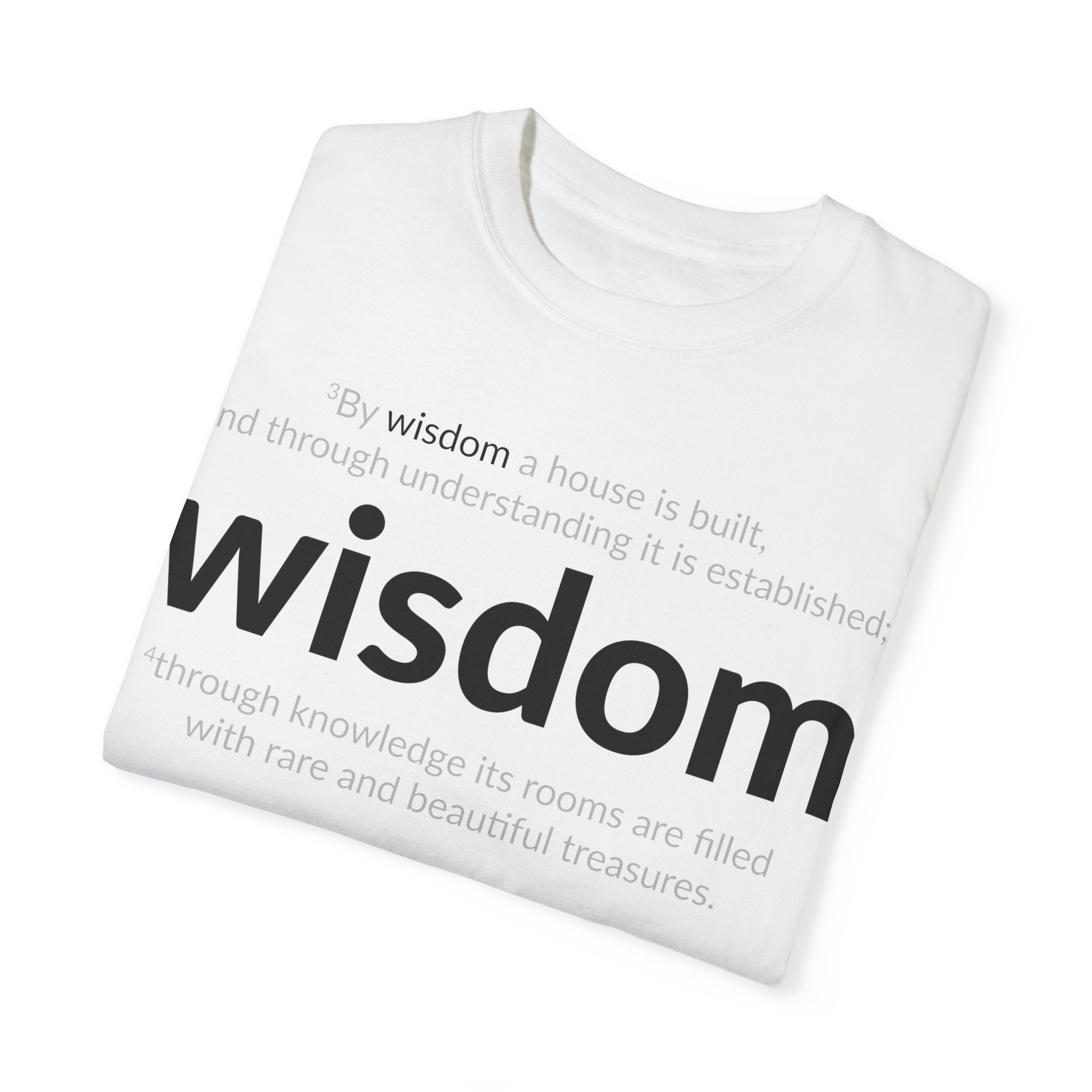 WISDOM! Inspiration Verses unisex t-shirt, Proverbs 24:3-4, Knowledge, Rare Treasures, Comfort Tee, Biblical Shirt