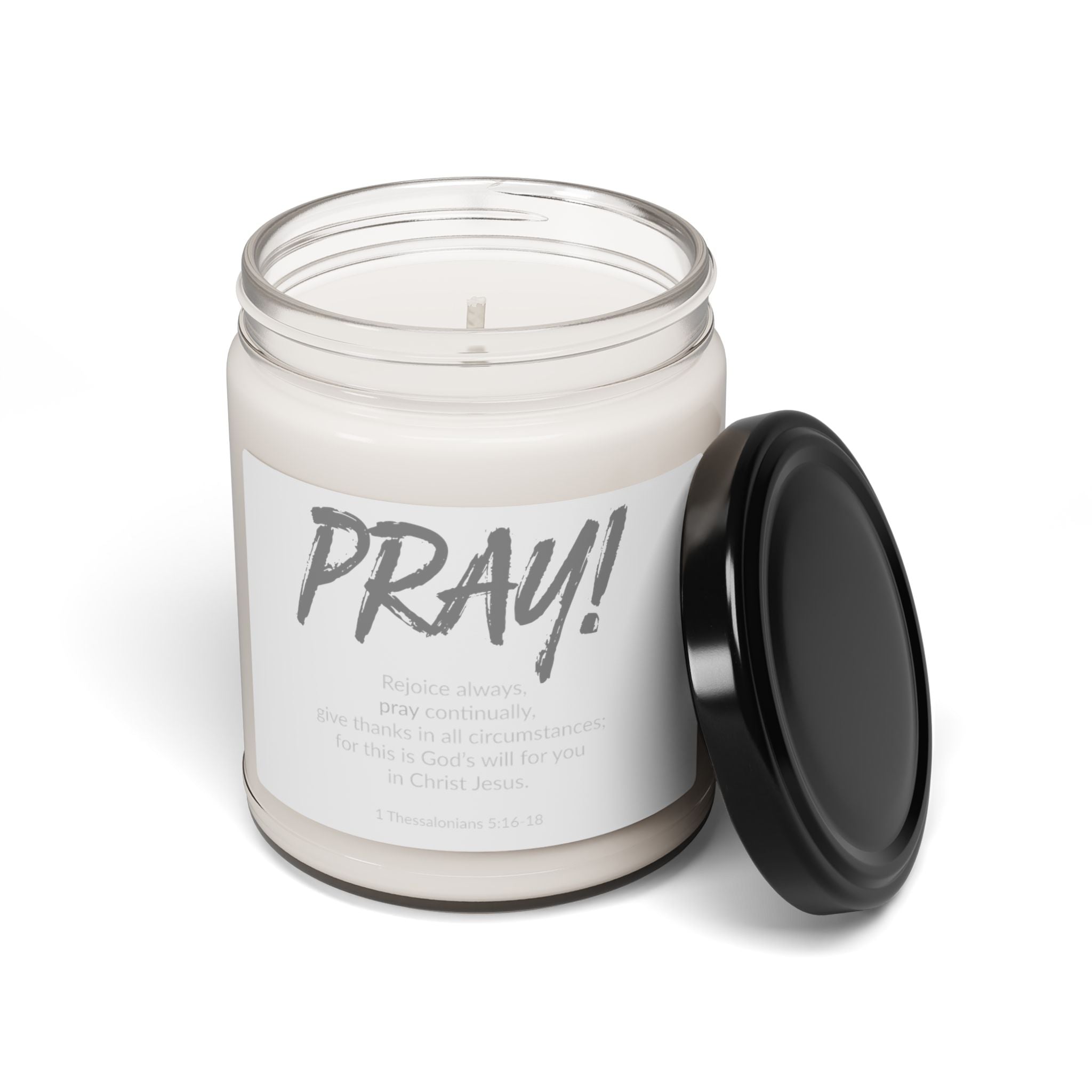 PRAY! Faithware Collection | Scented Soy Candle- 9oz | (1 Thessalonians 5:16-18) - Perfect for Mindfulness and Prayer
