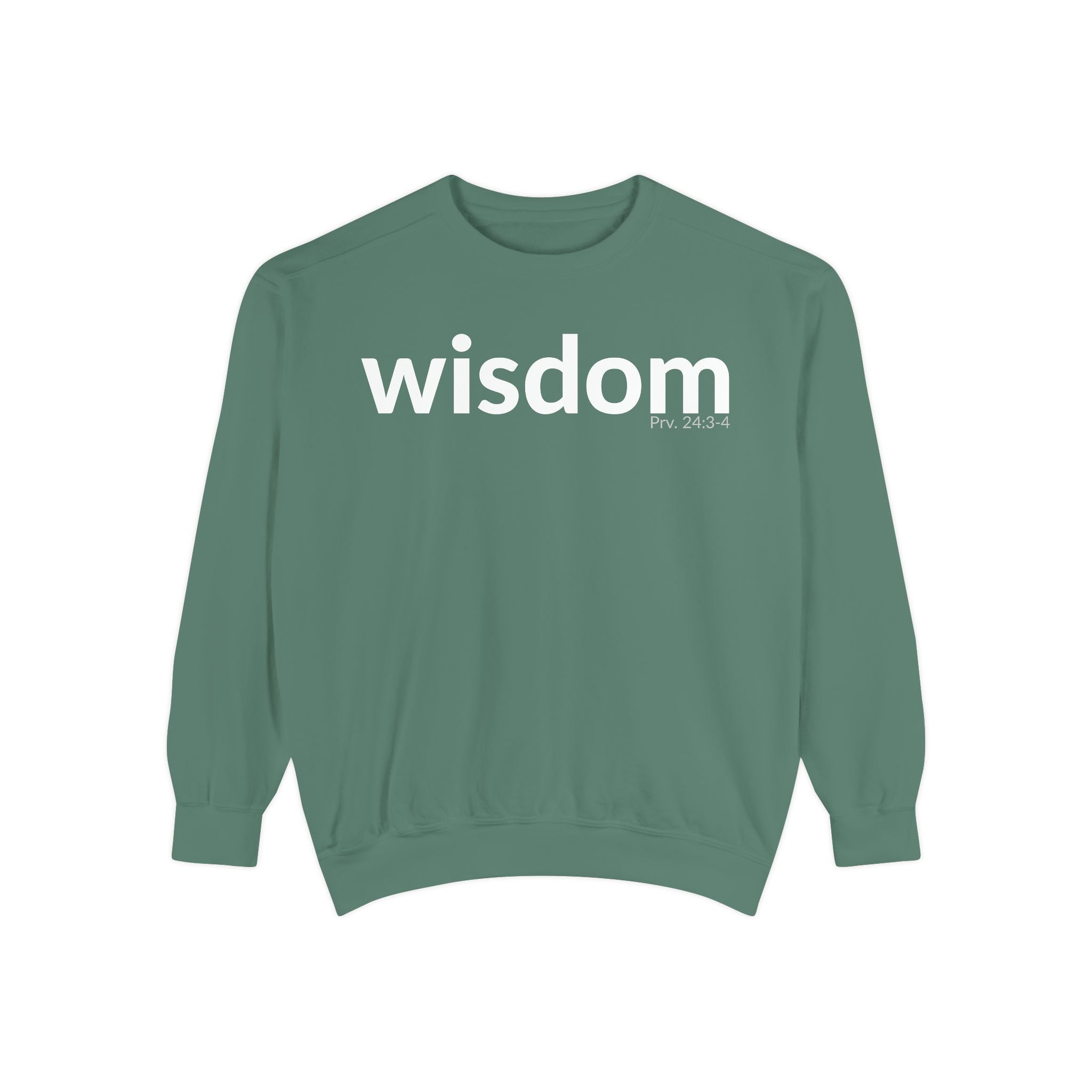 WISDOM | Faithware Collection – Sweatshirt | Proverbs 24:3-4