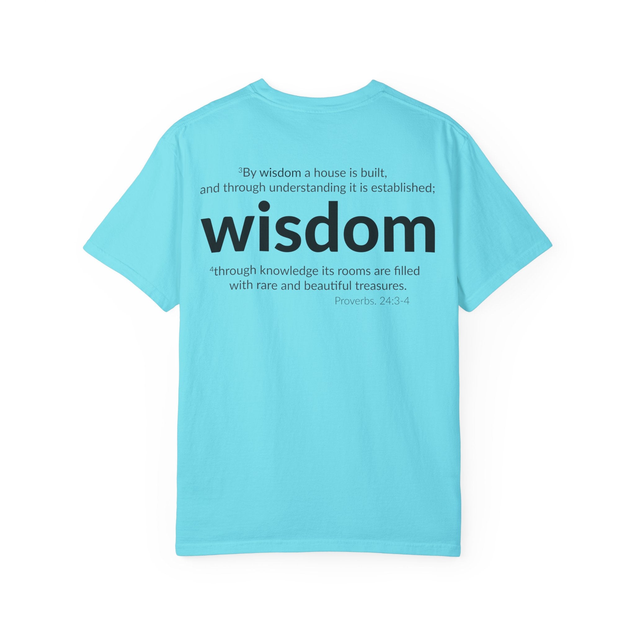 WISDOM | Faithware Collection – T-Shirt | Proverbs 24:3-4