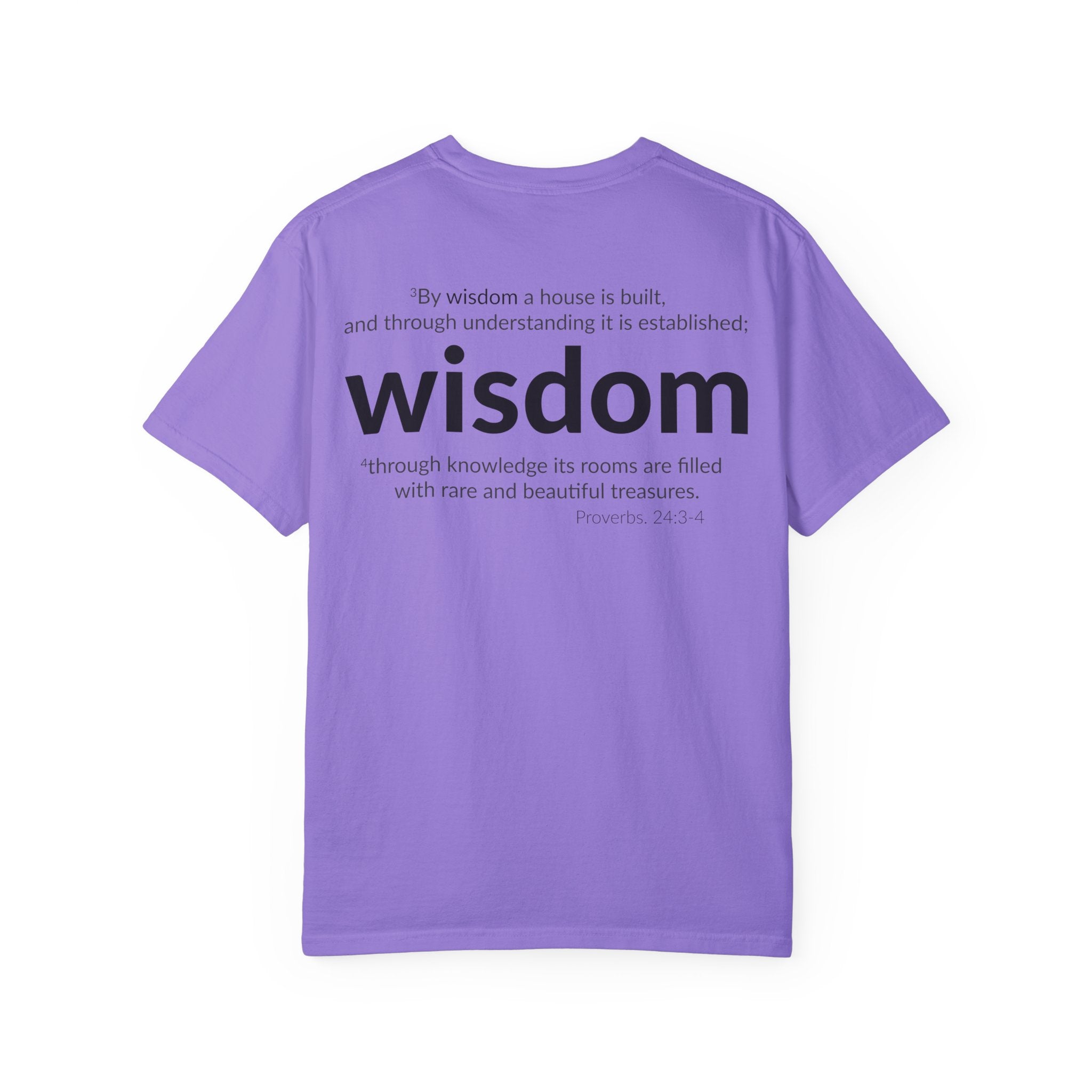 WISDOM | Faithware Collection – T-Shirt | Proverbs 24:3-4