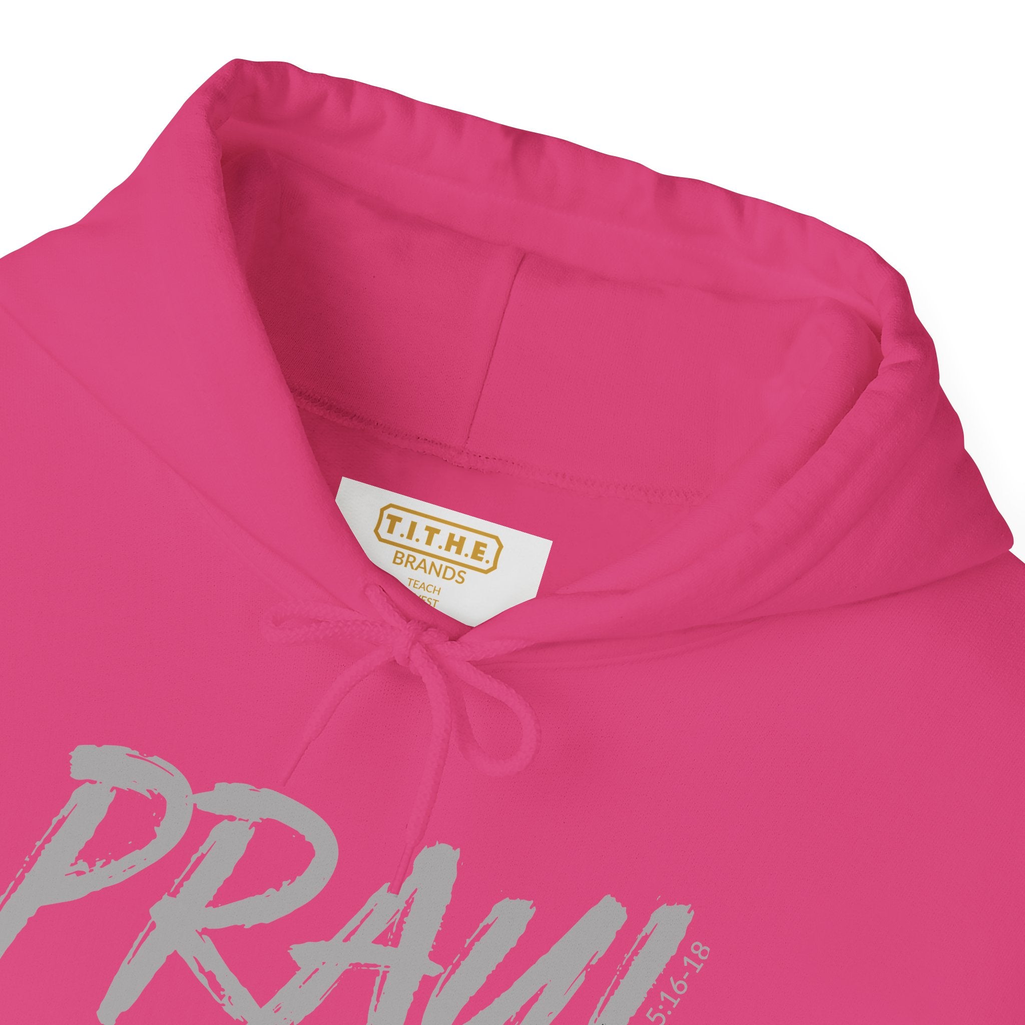 PRAY! Collection | Hoodie | Faith-Based Streetwear for Prayer Warriors | (1 Thessalonians 5:16-18)