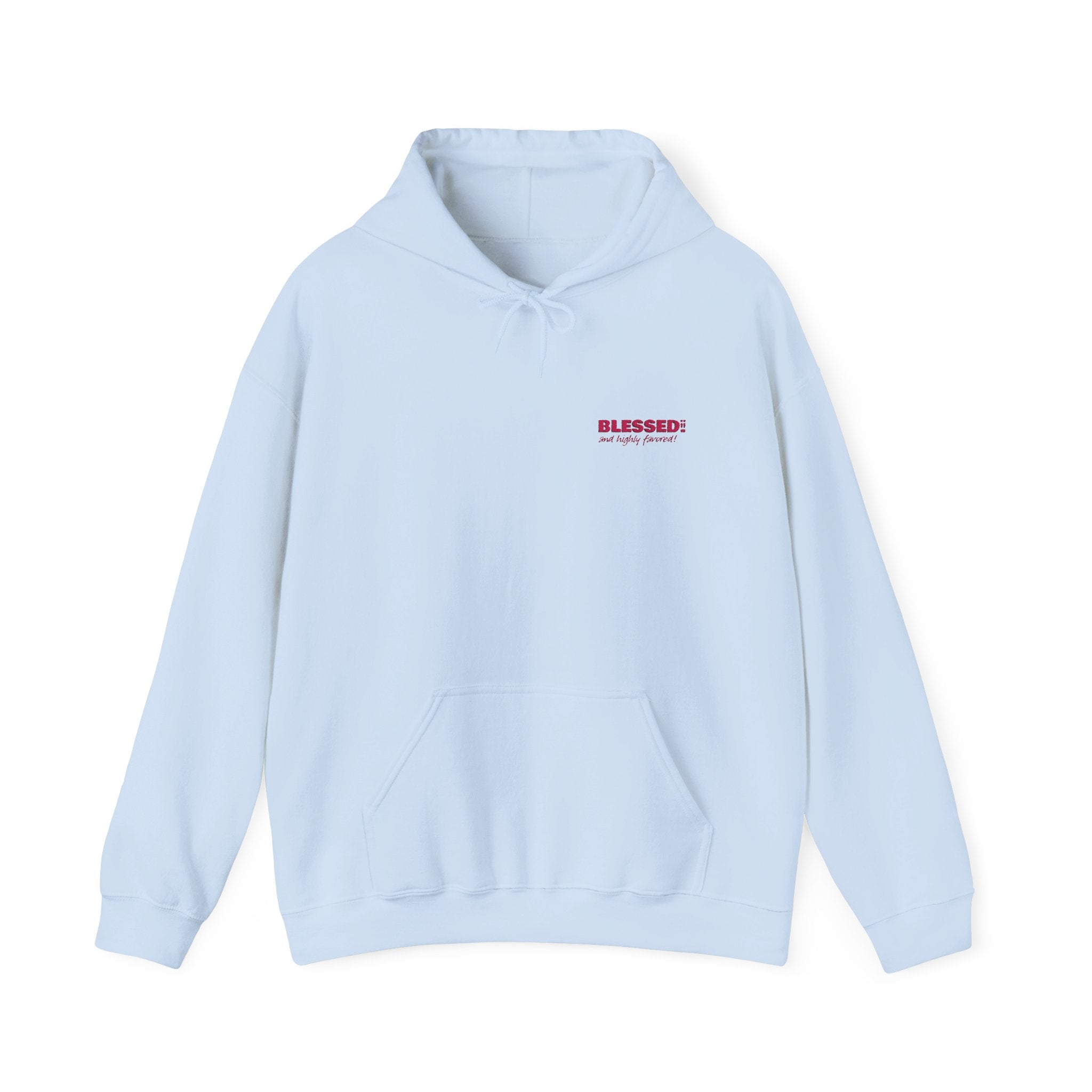 BLESSED! And Highly Favored Collection | Embroidered Hoodie |