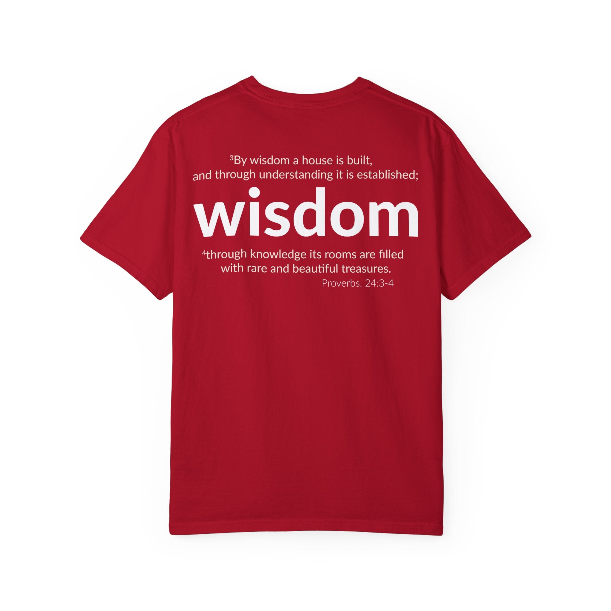 WISDOM | Faithware Collection – T-Shirt | Proverbs 24:3-4