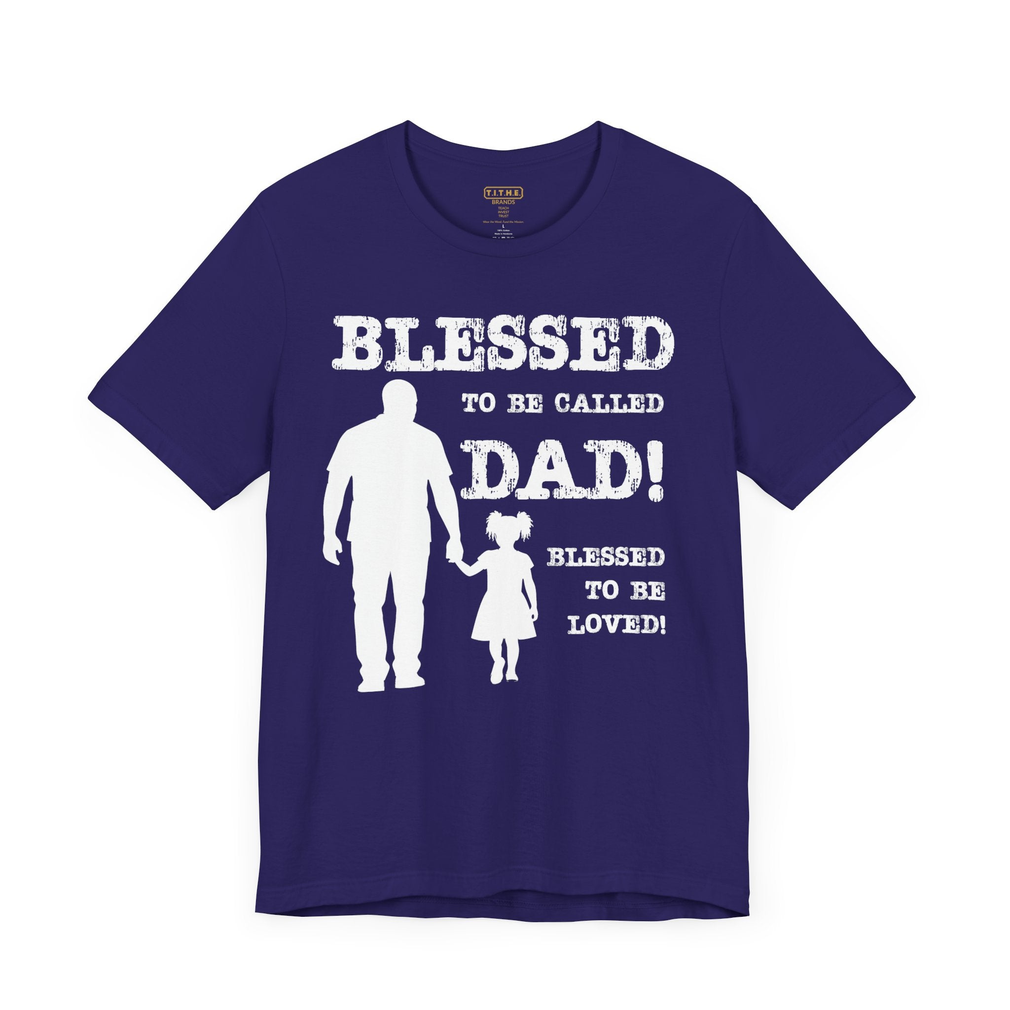 Blessed To Be Called Dad | Father's Day Unisex Tee | Black Father & Daughter | Gift for Dad, Christian Apparel, Family Shirt, Dad's Love Quote Tee