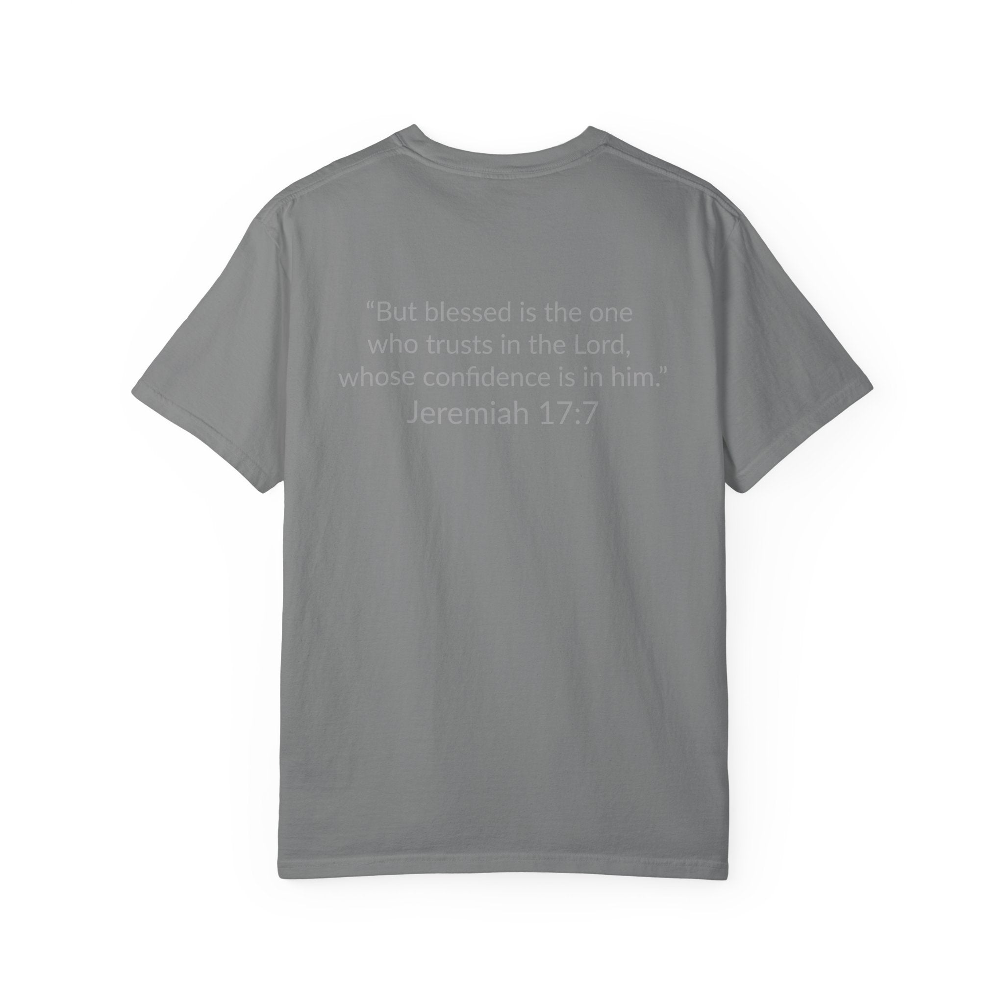 BLESSED! | Unisex Garment-Dyed T-shirt | (Jeremiah 17:7)