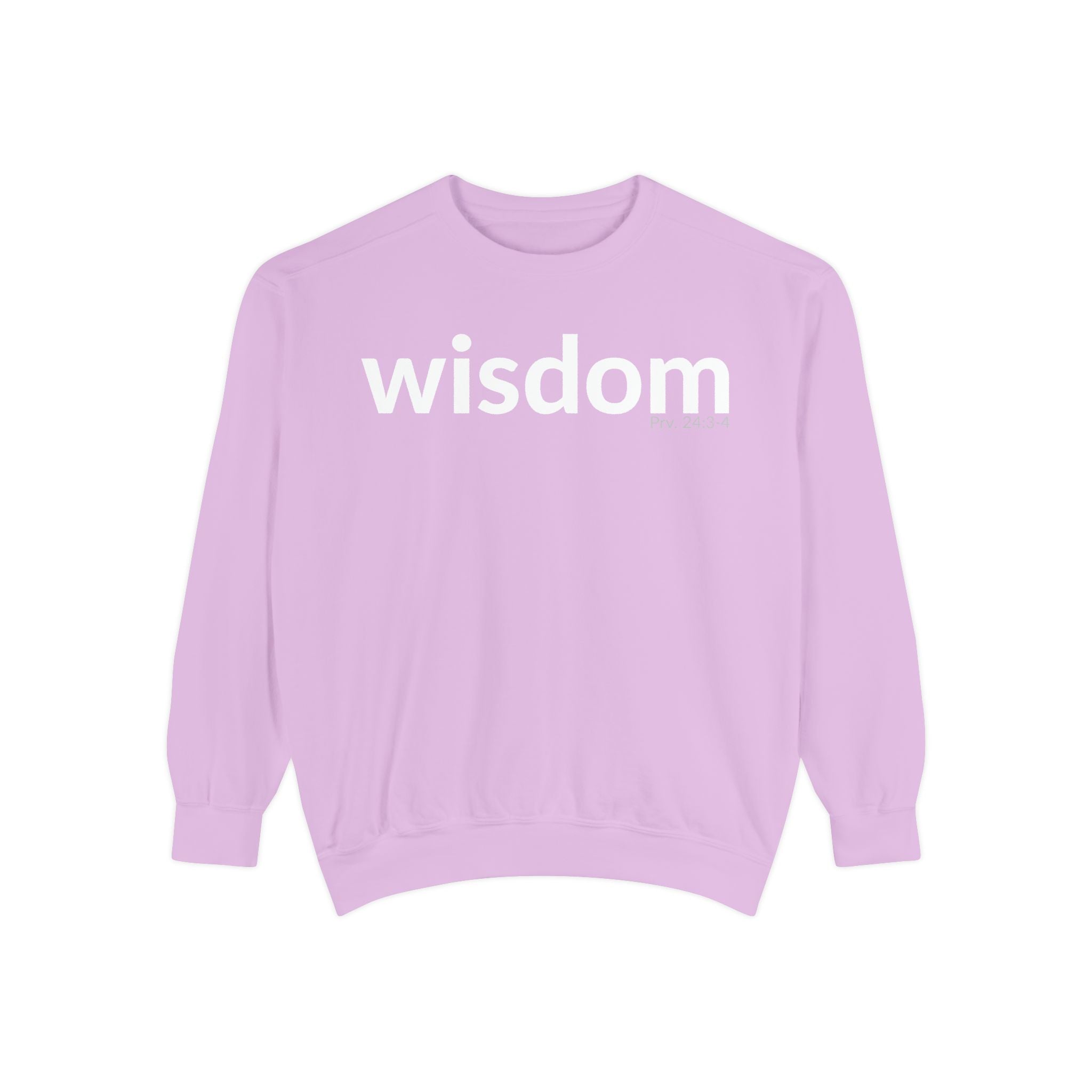 WISDOM | Faithware Collection – Sweatshirt | Proverbs 24:3-4