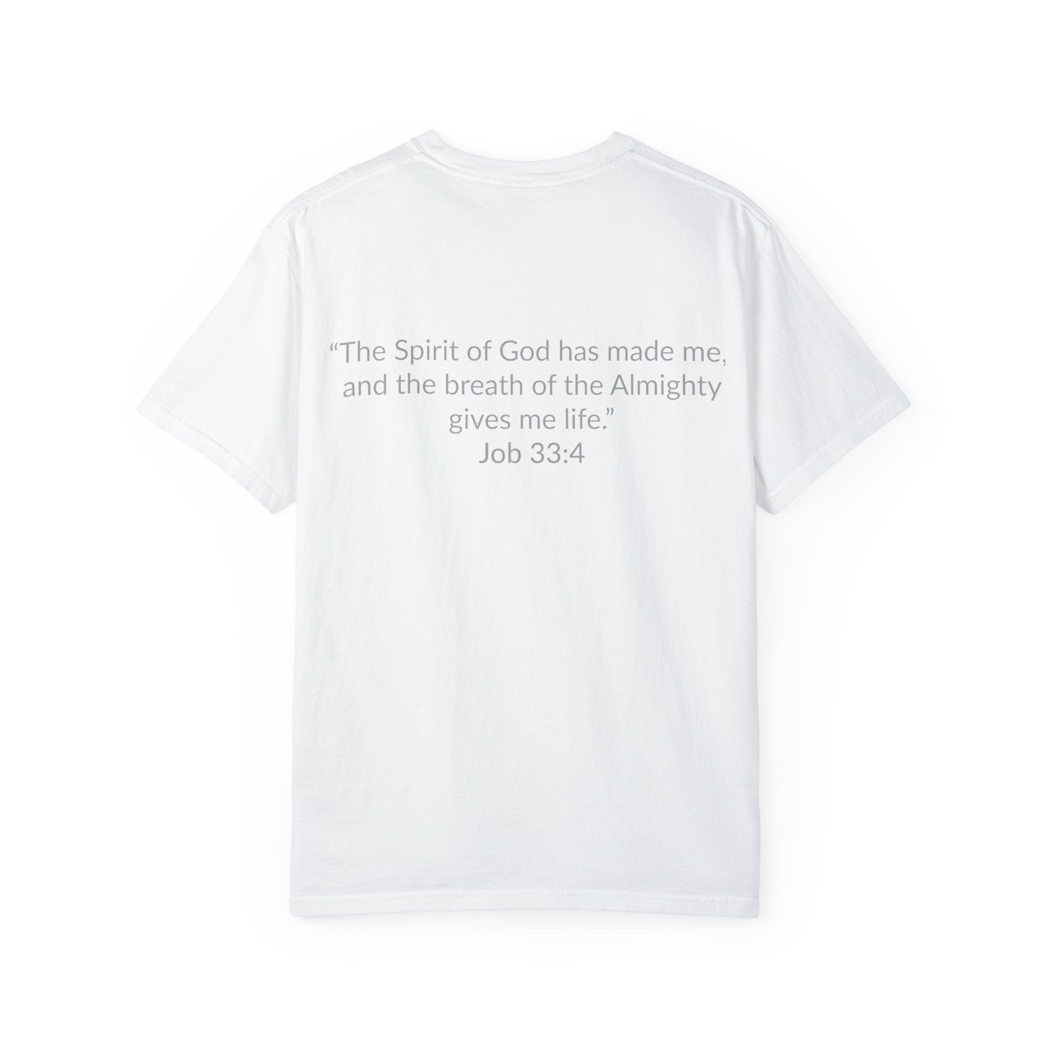 GOD MADE! Collection - T-Shirt | Job 33:4