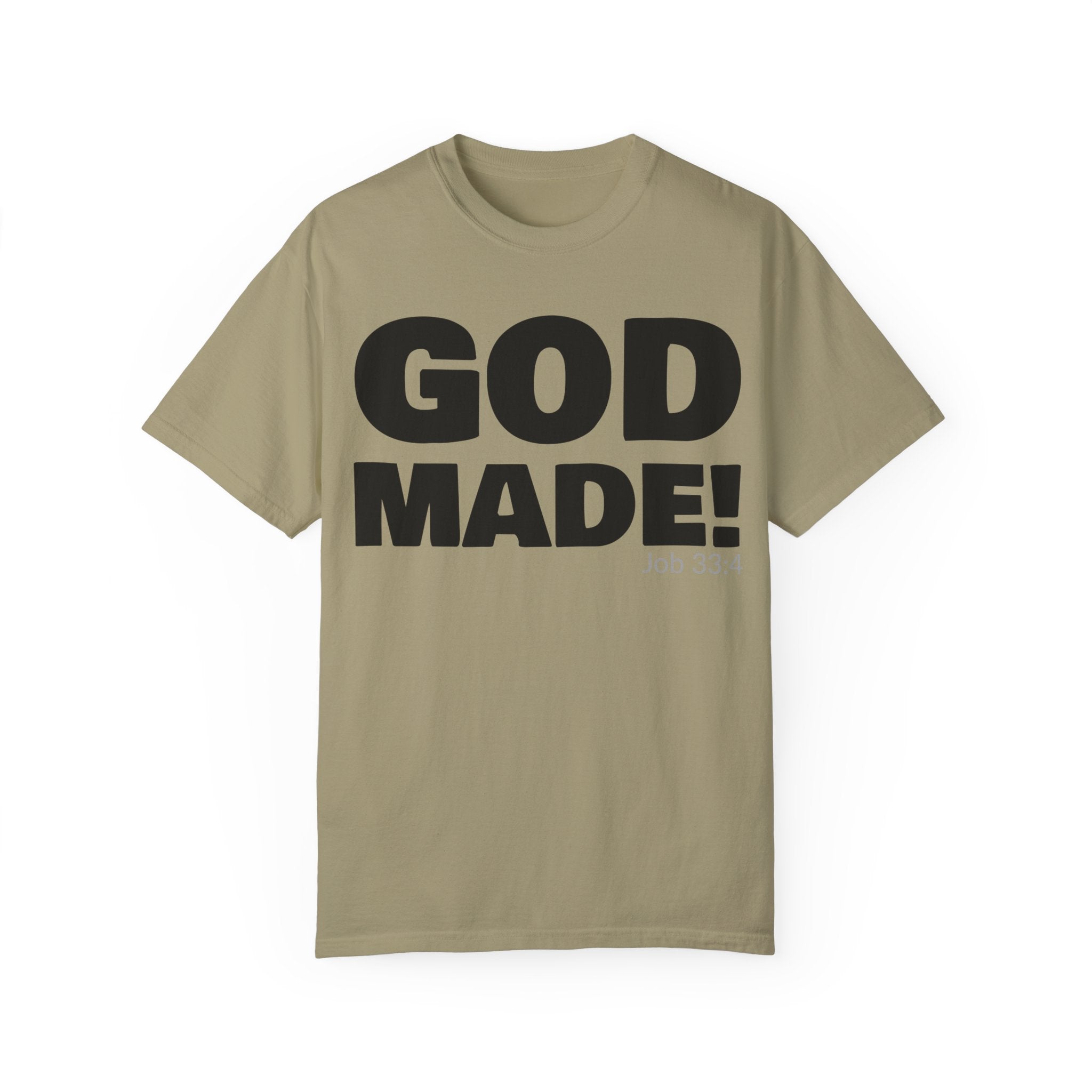 GOD MADE! Collection - T-Shirt | Job 33:4
