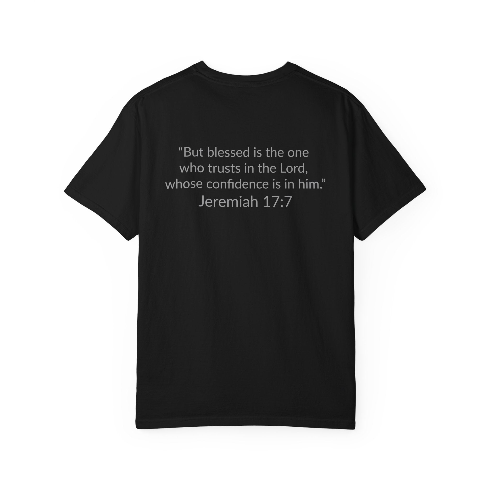 BLESSED! | Unisex Garment-Dyed T-shirt | (Jeremiah 17:7)