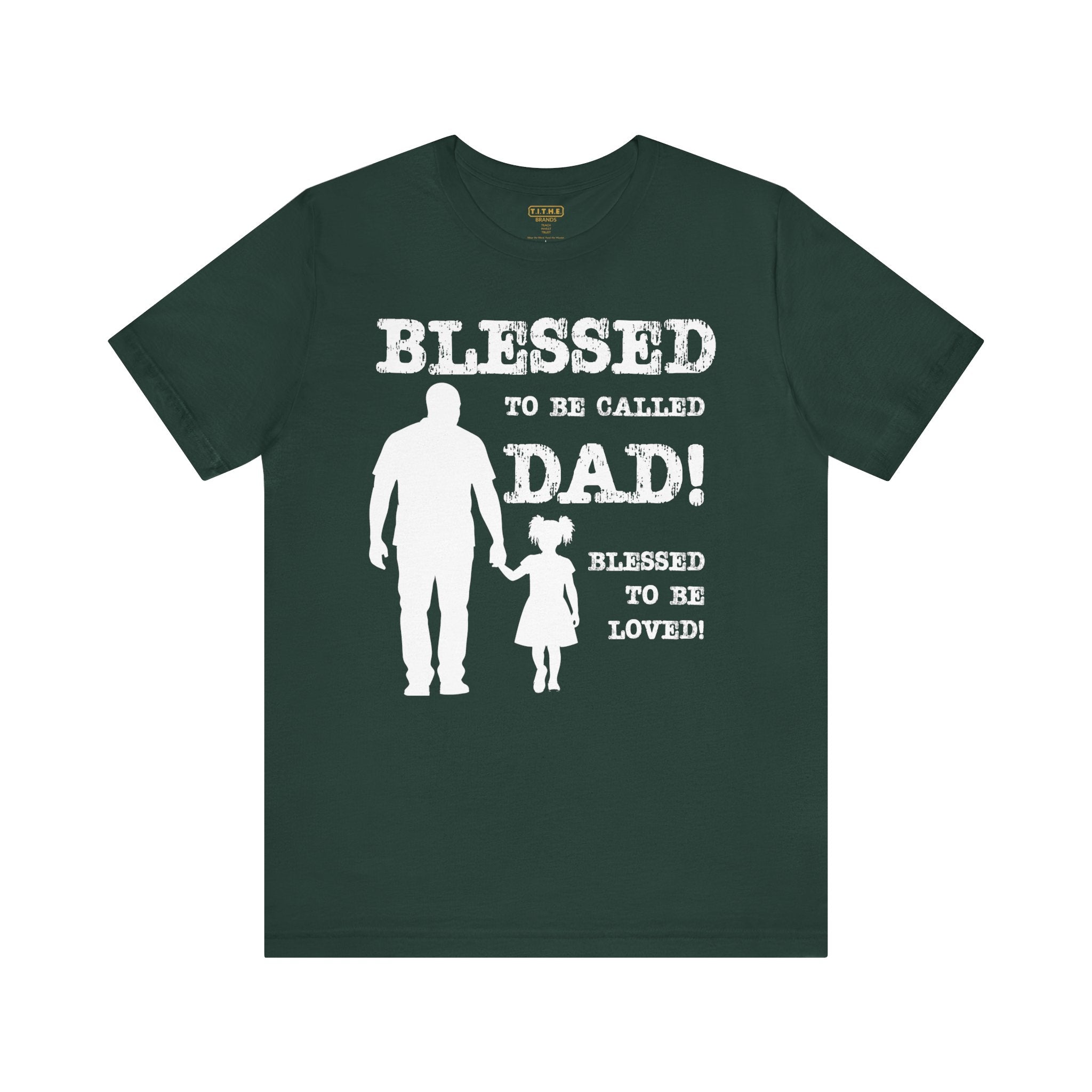 Blessed To Be Called Dad | Father's Day Unisex Tee | Black Father & Daughter | Gift for Dad, Christian Apparel, Family Shirt, Dad's Love Quote Tee
