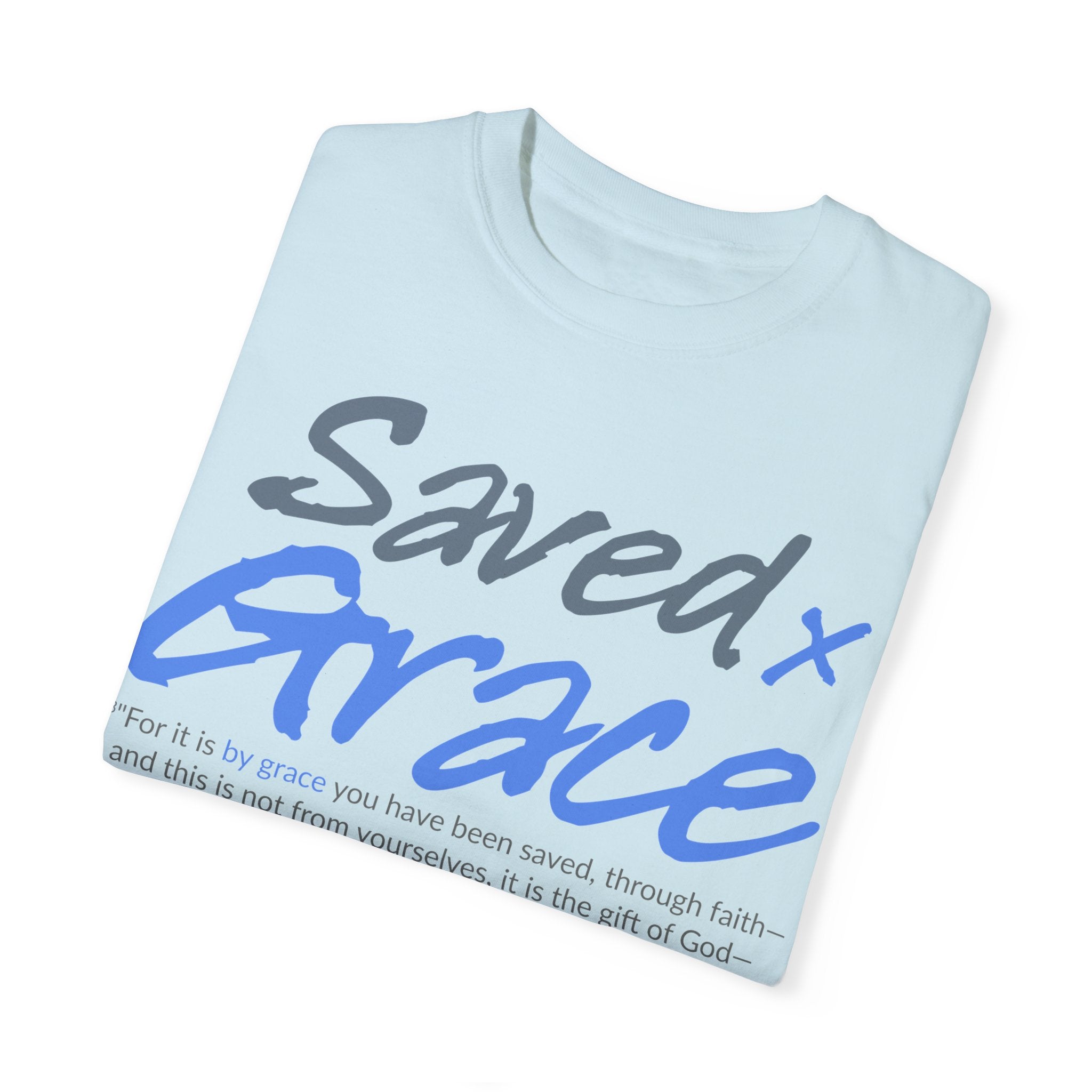 SAVED x GRACE Faithware Collection Unisex T-shirt | (Ephesians 2:8)