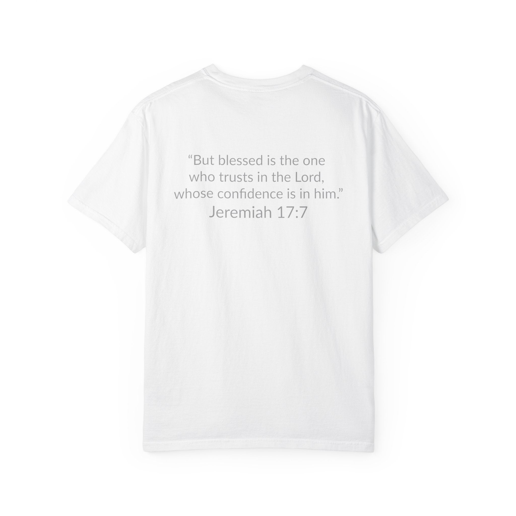 BLESSED! | Unisex Garment-Dyed T-shirt | (Jeremiah 17:7)