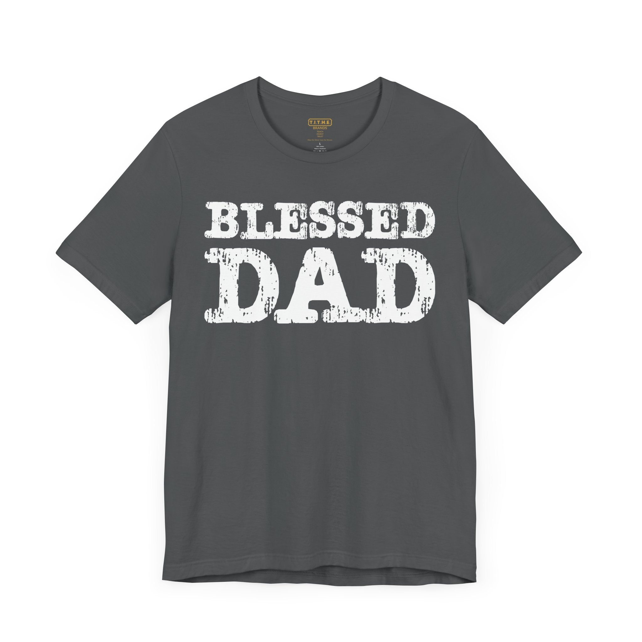 Blessed Dad Unisex Tee, Father's Day Gift, Dad Birthday Shirt, Casual Wear for Dads, Family Reunion Apparel, Comfortable T-Shirt