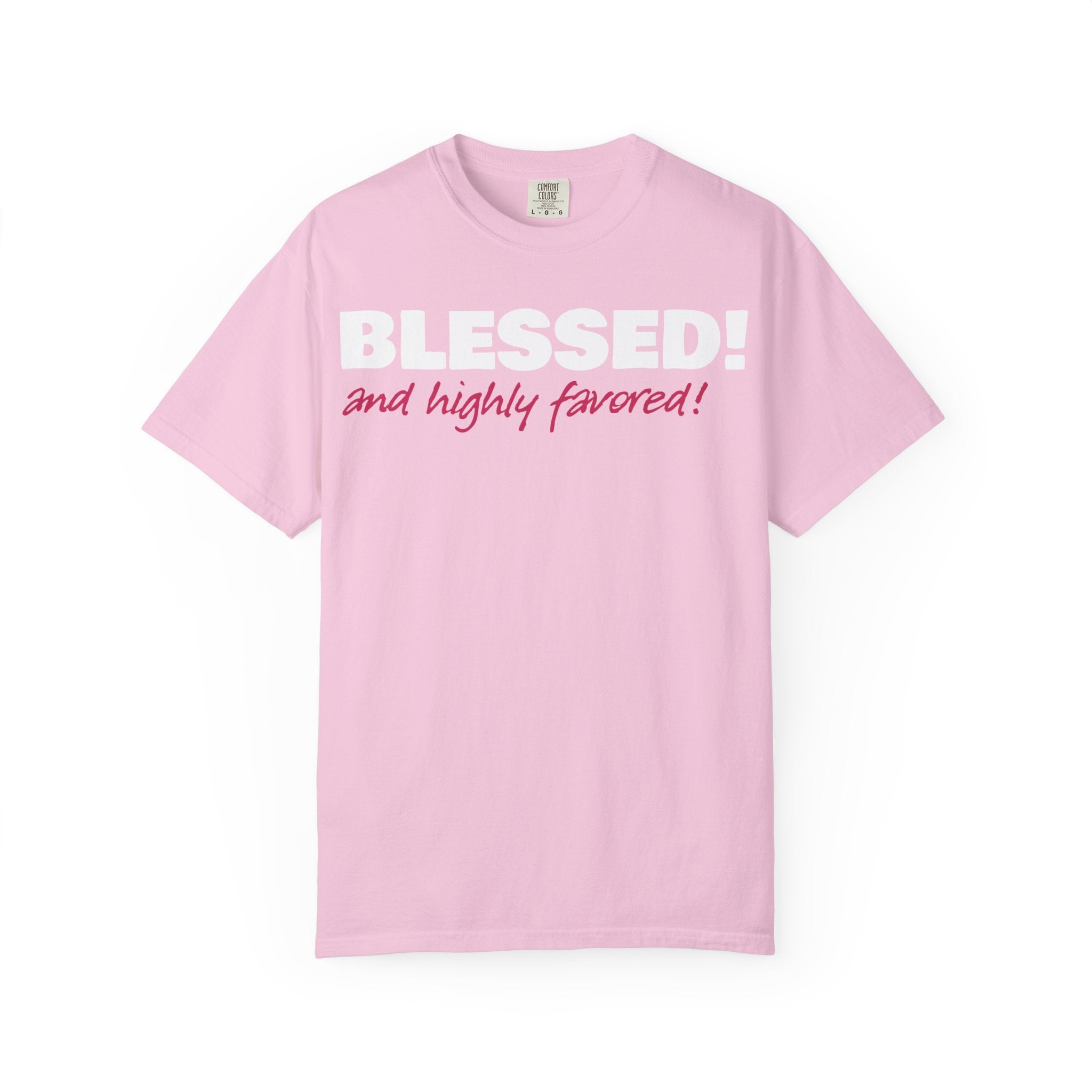 BLESSED! and Highly Favored! Collection | Women's Tee | (Luke 1:28)