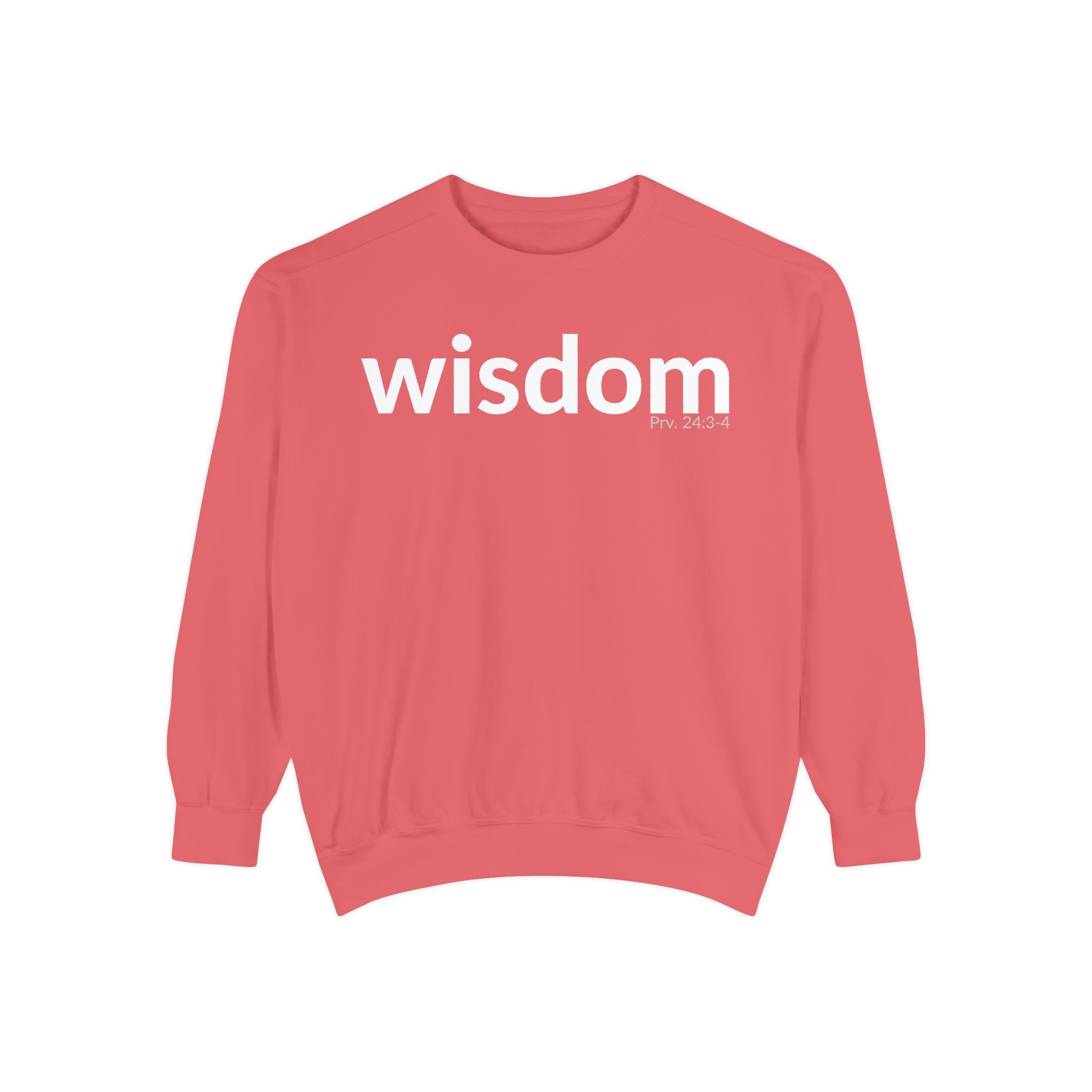 WISDOM | Faithware Collection – Sweatshirt | Proverbs 24:3-4