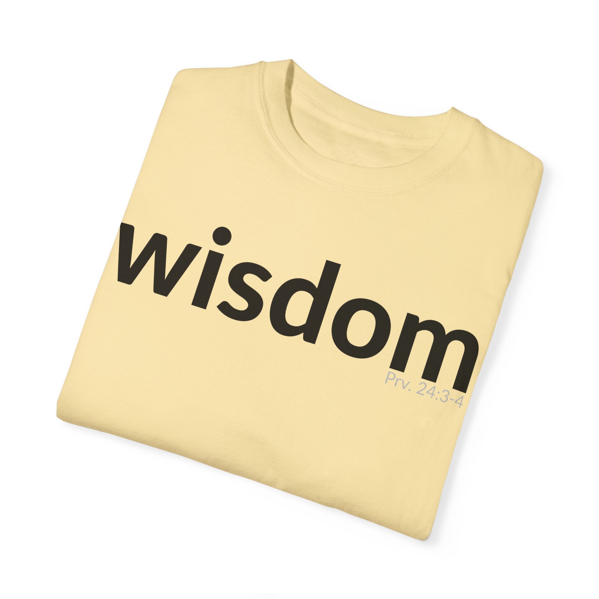 WISDOM | Faithware Collection – T-Shirt | Proverbs 24:3-4